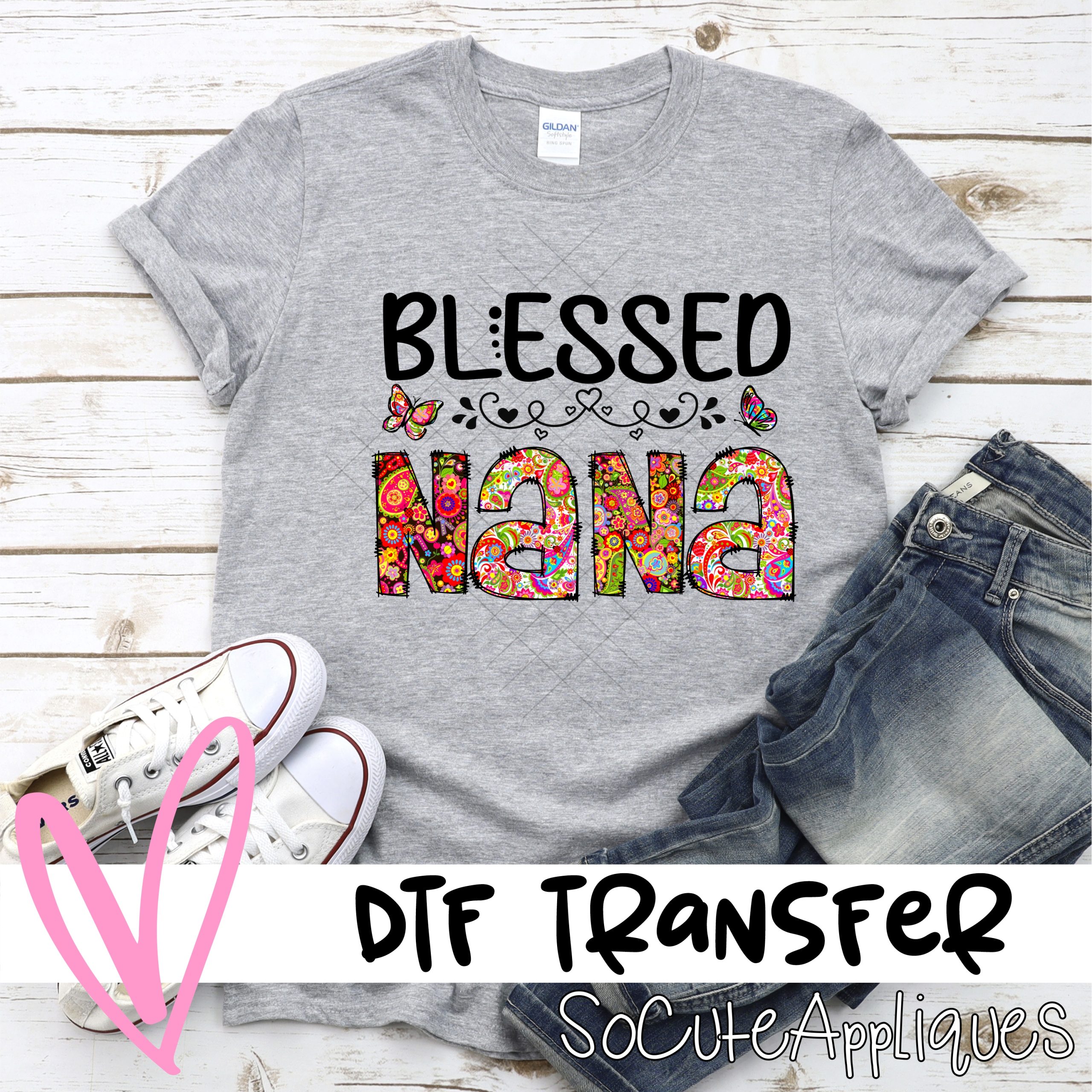 Blessed Nana *DTF* Transfer – socuteappliques.net