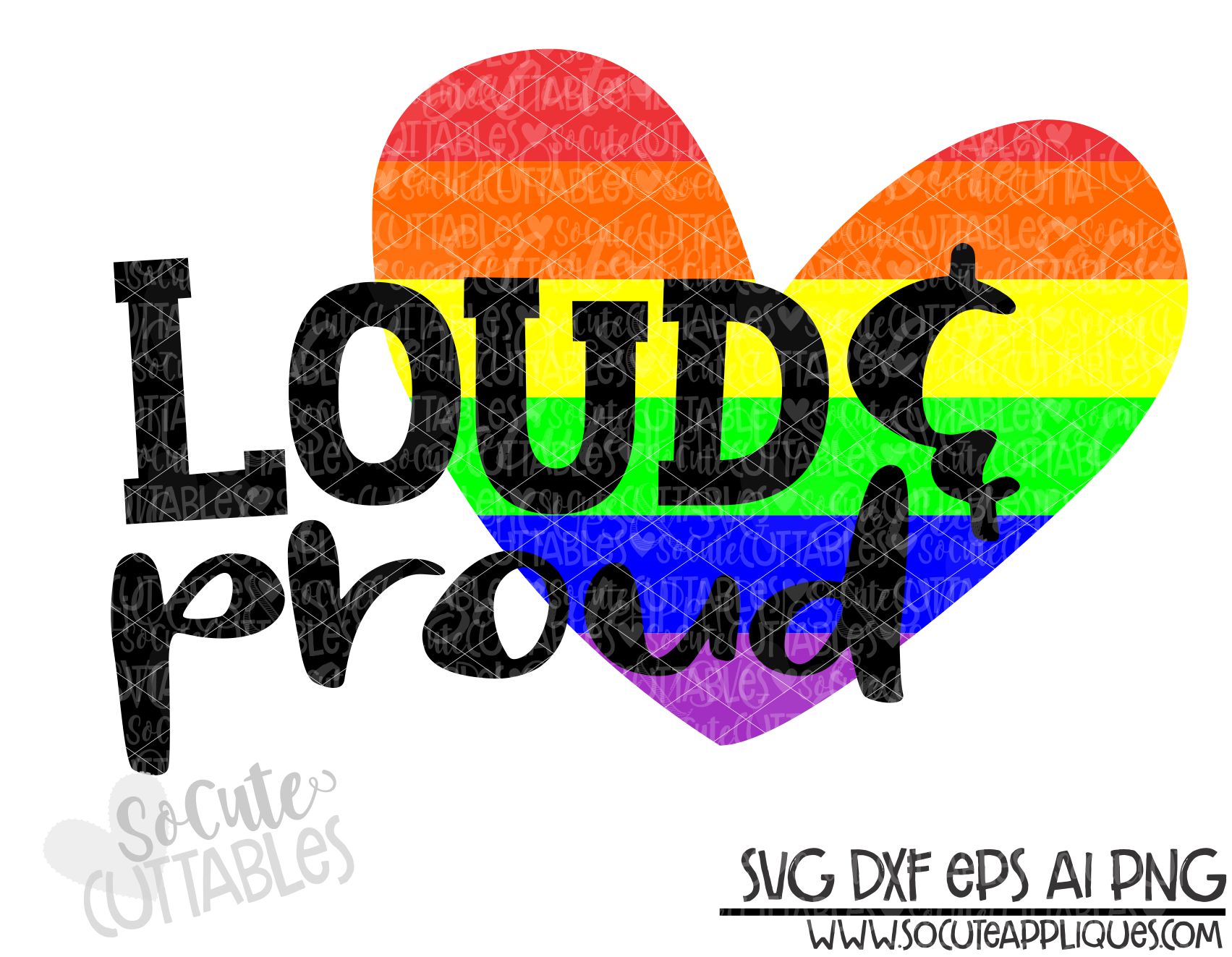 Loud And Proud Pride Heart 19 Scc SVG – Socuteappliques.net