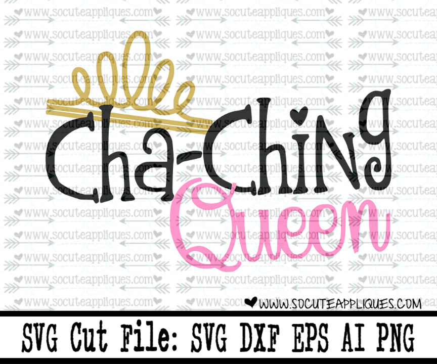 Cha Ching Queen socuteappliques