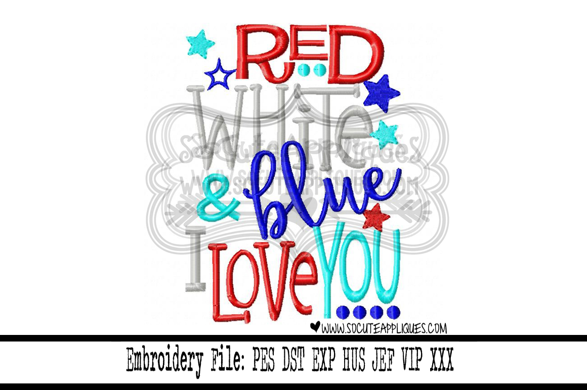 Red white blue I love you 5x7 6x10 – socuteappliques.net