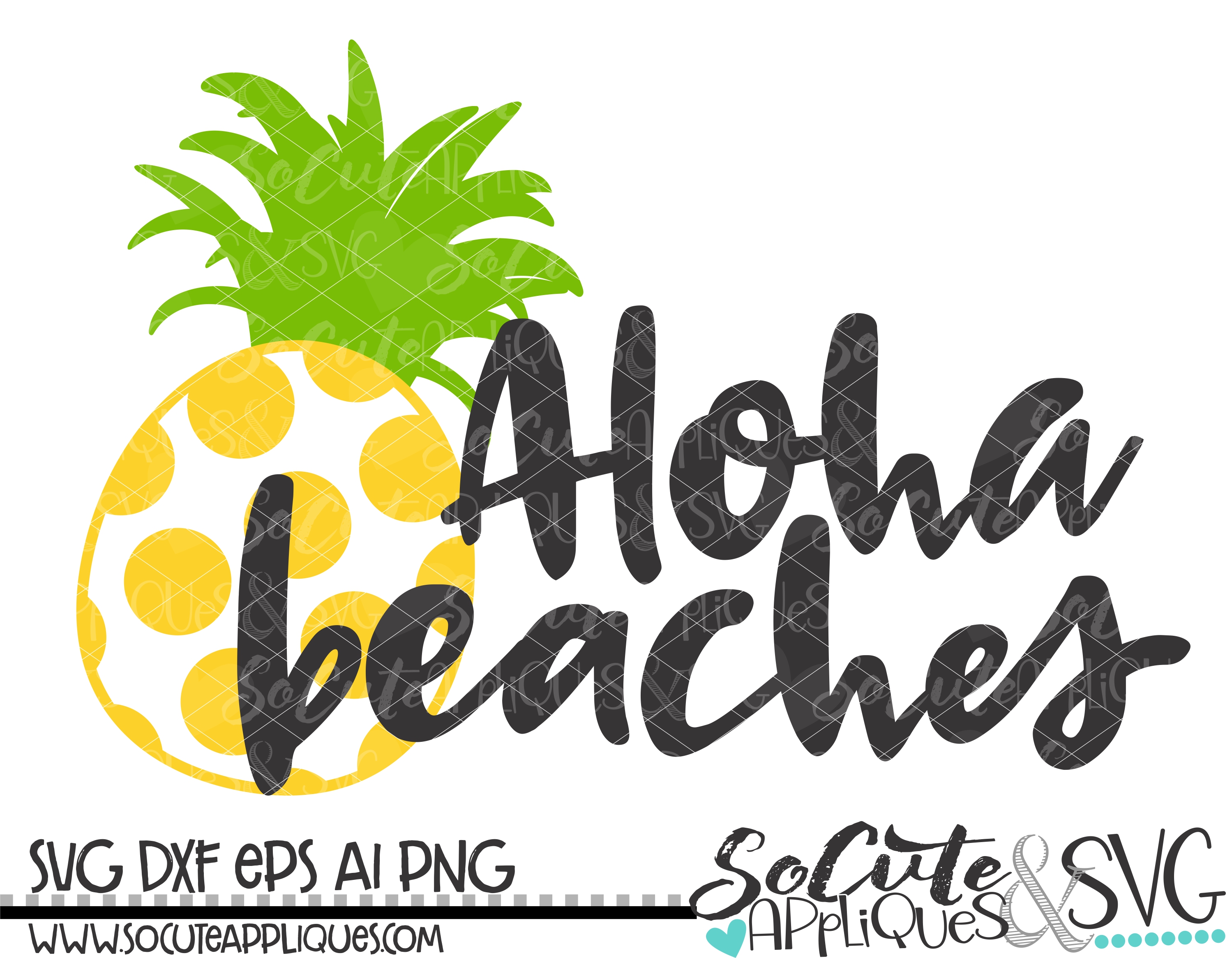 Download Aloha Beaches Pineapple 18 Svg Sca Socuteappliques Net