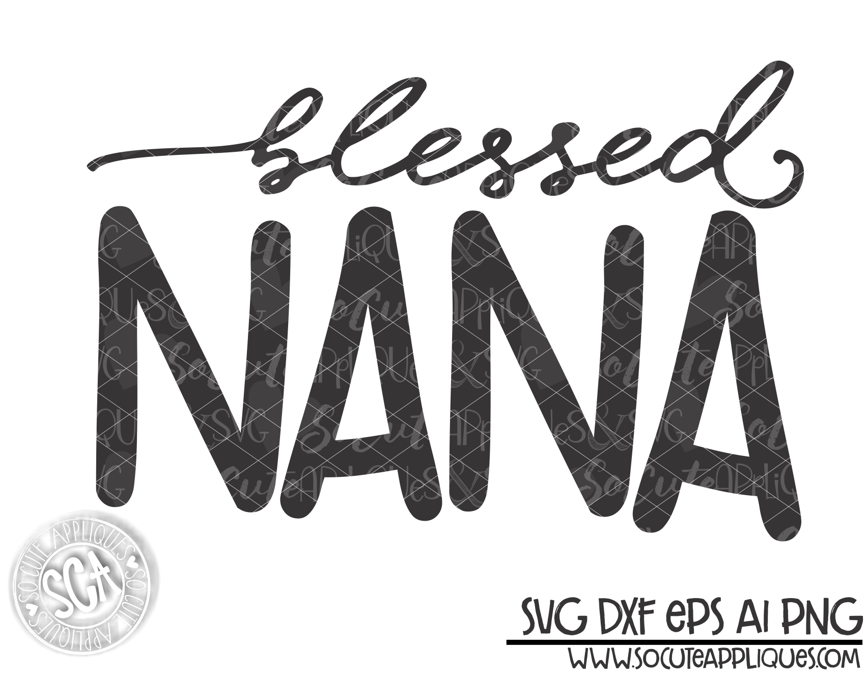 Free Free 159 Blessed Nana Svg Free SVG PNG EPS DXF File