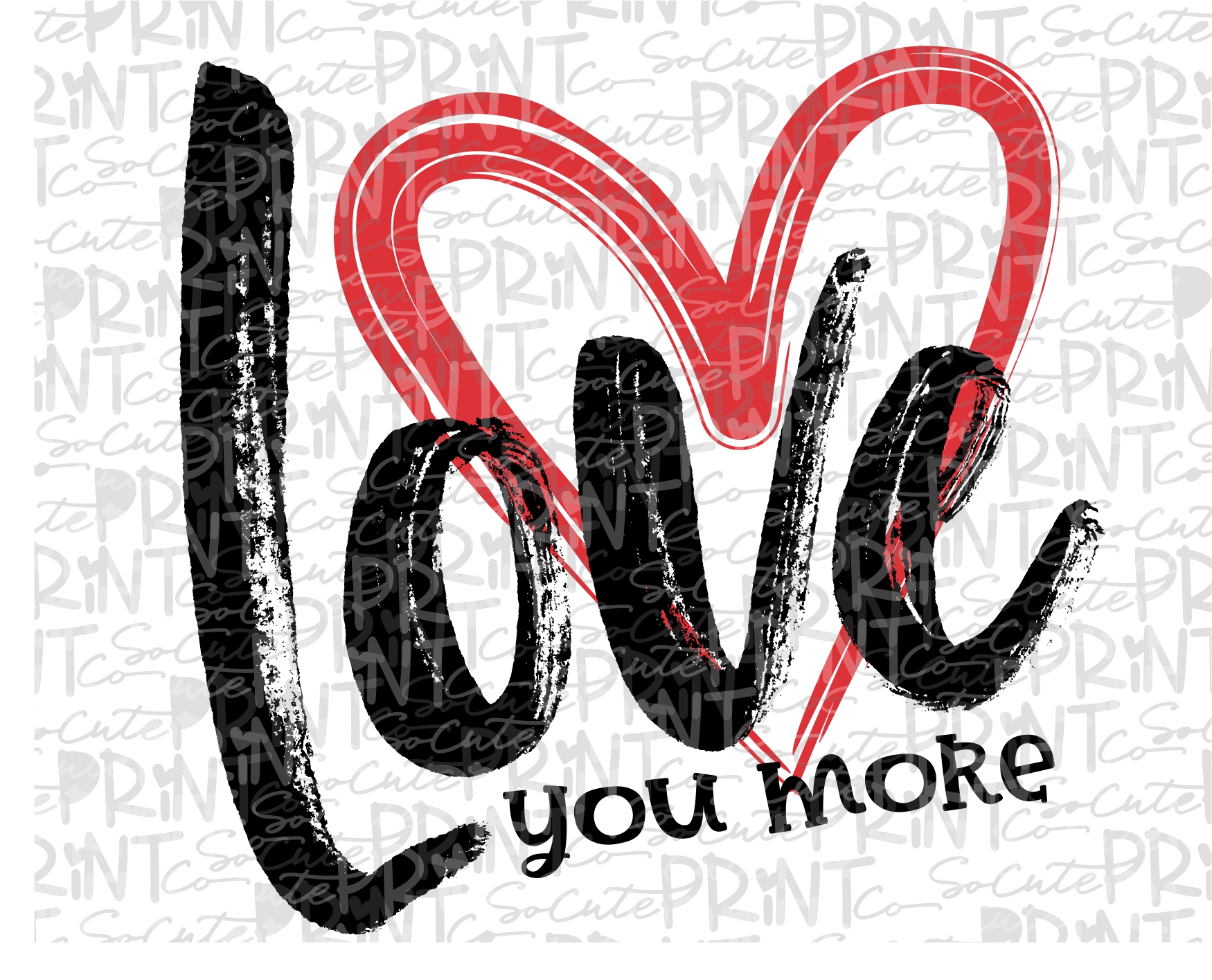 Love you more sketchy 19 *Printable PNG* – socuteappliques.net