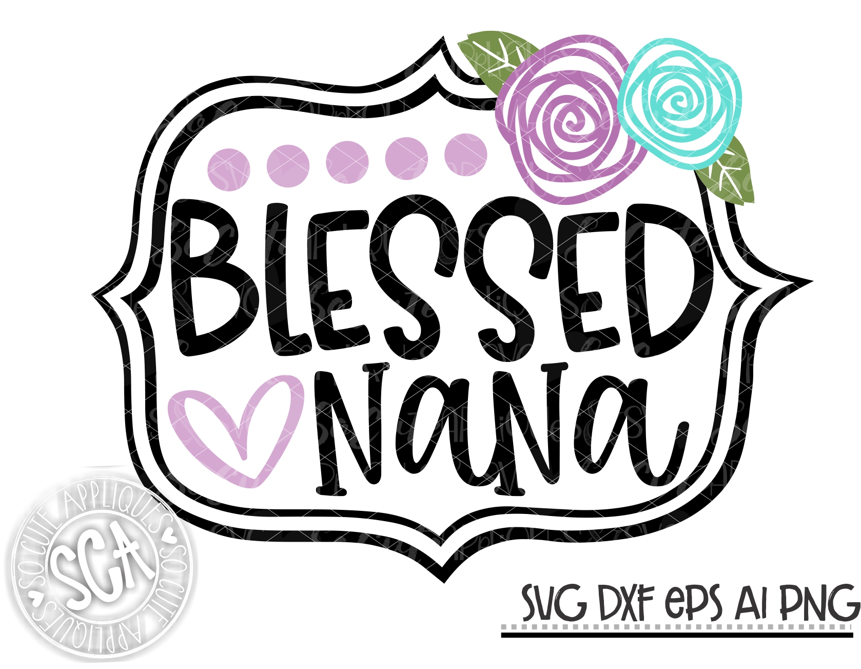 Free Free 211 Blessed Nana Svg Free SVG PNG EPS DXF File