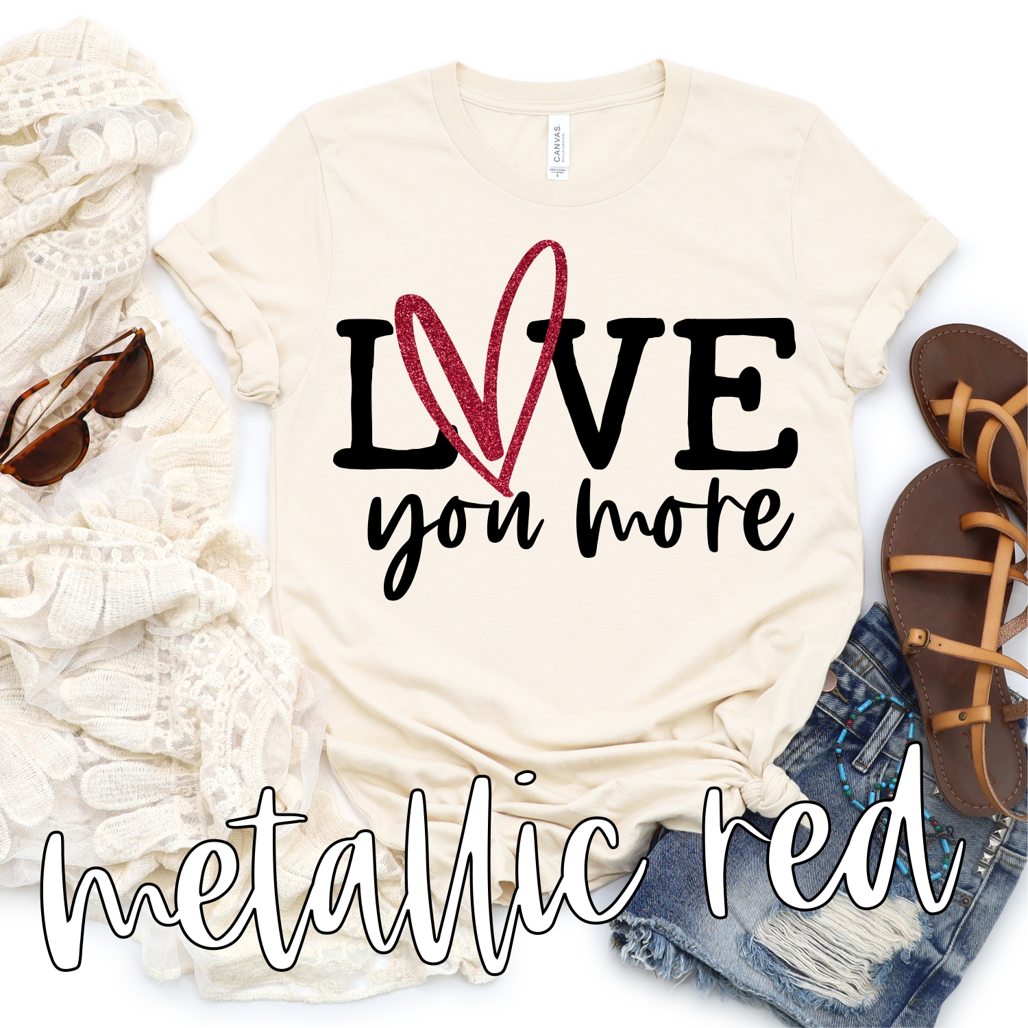 Love you more *TRANSFER* (High heat SOFT INK)