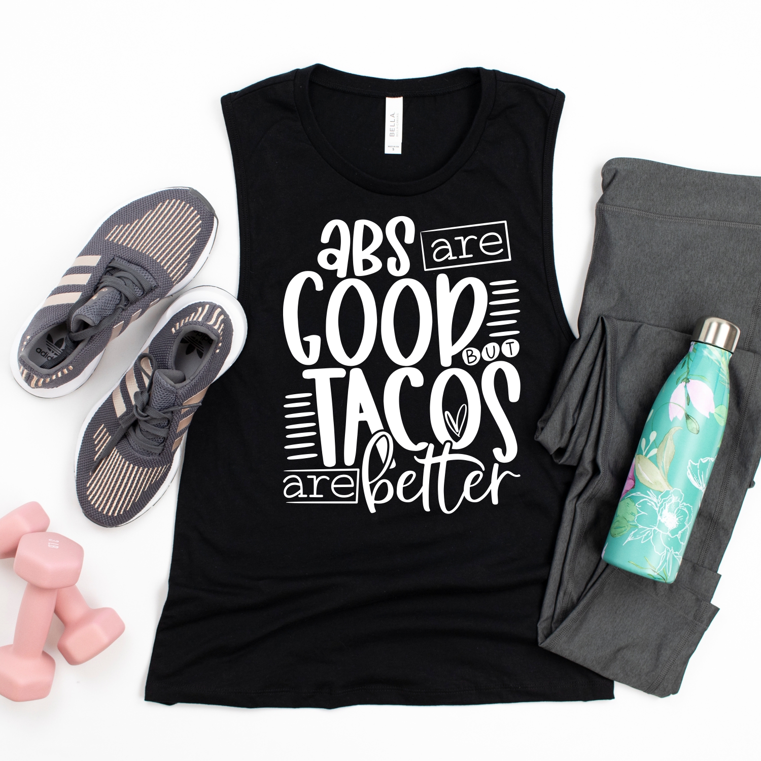 Abs are good but tacos are better *ADULT* Screen Print ...