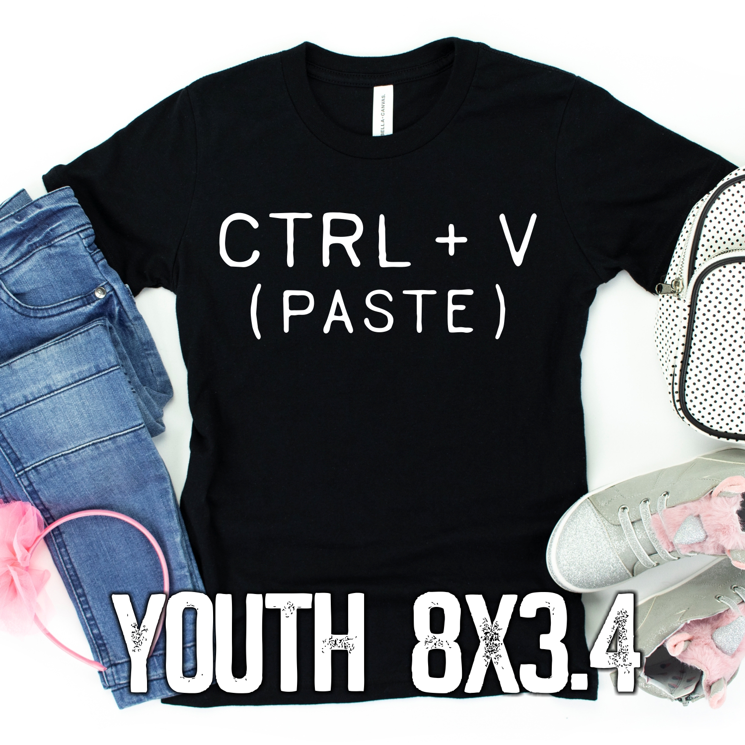 CTRL + V  (PASTE)  *YOUTH*