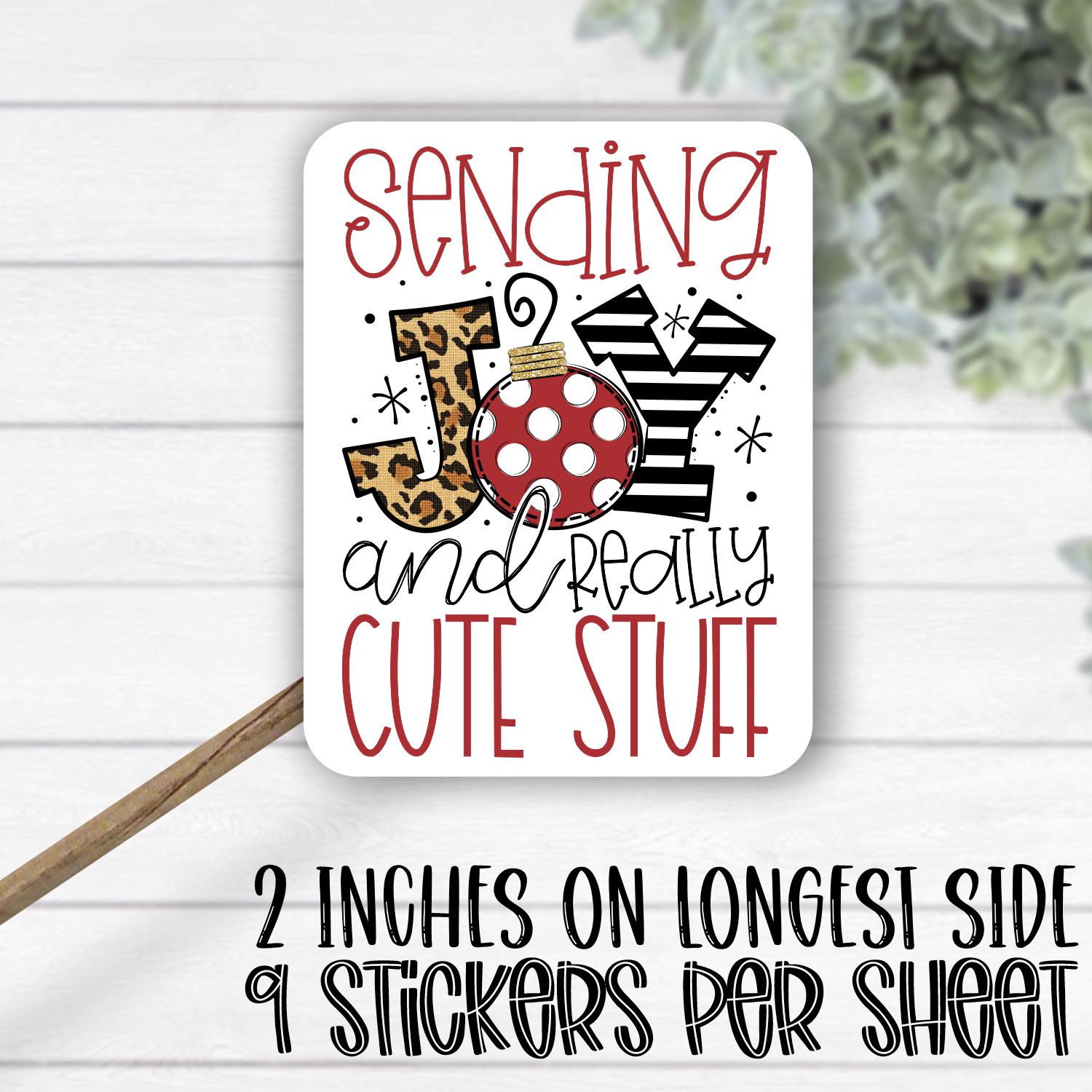 *STICKER SHEET* Sending JOY and really cute stuff