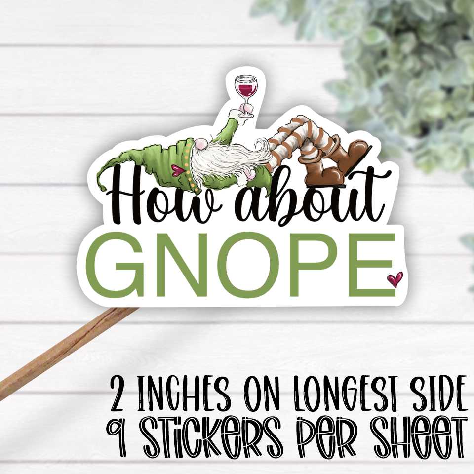 *STICKER SHEET* How about Gnope