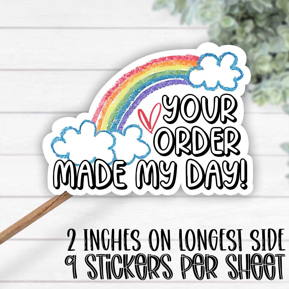 *STICKER SHEET* Your order made my day rainbow