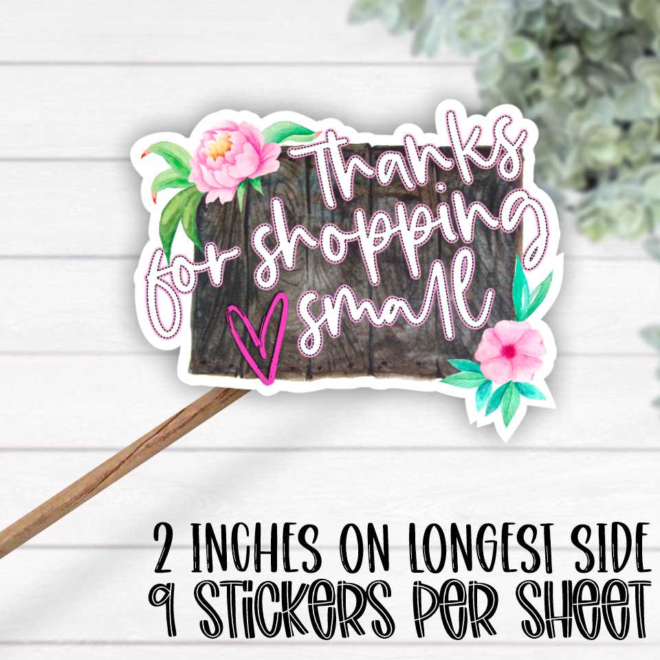 *STICKER SHEET* Thanks for shopping small flowers on wood