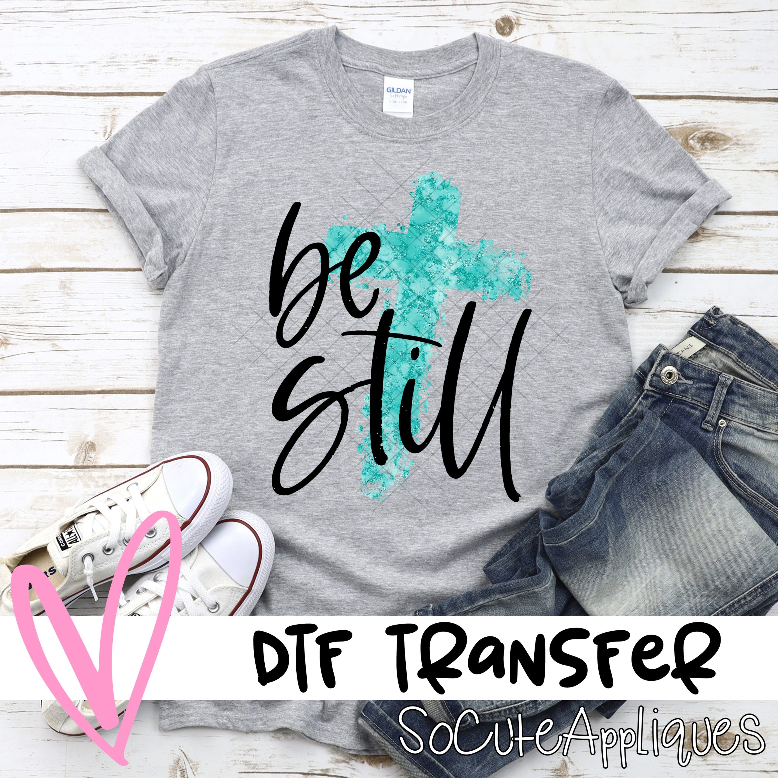 Be still teal cross  *DTF* Transfer
