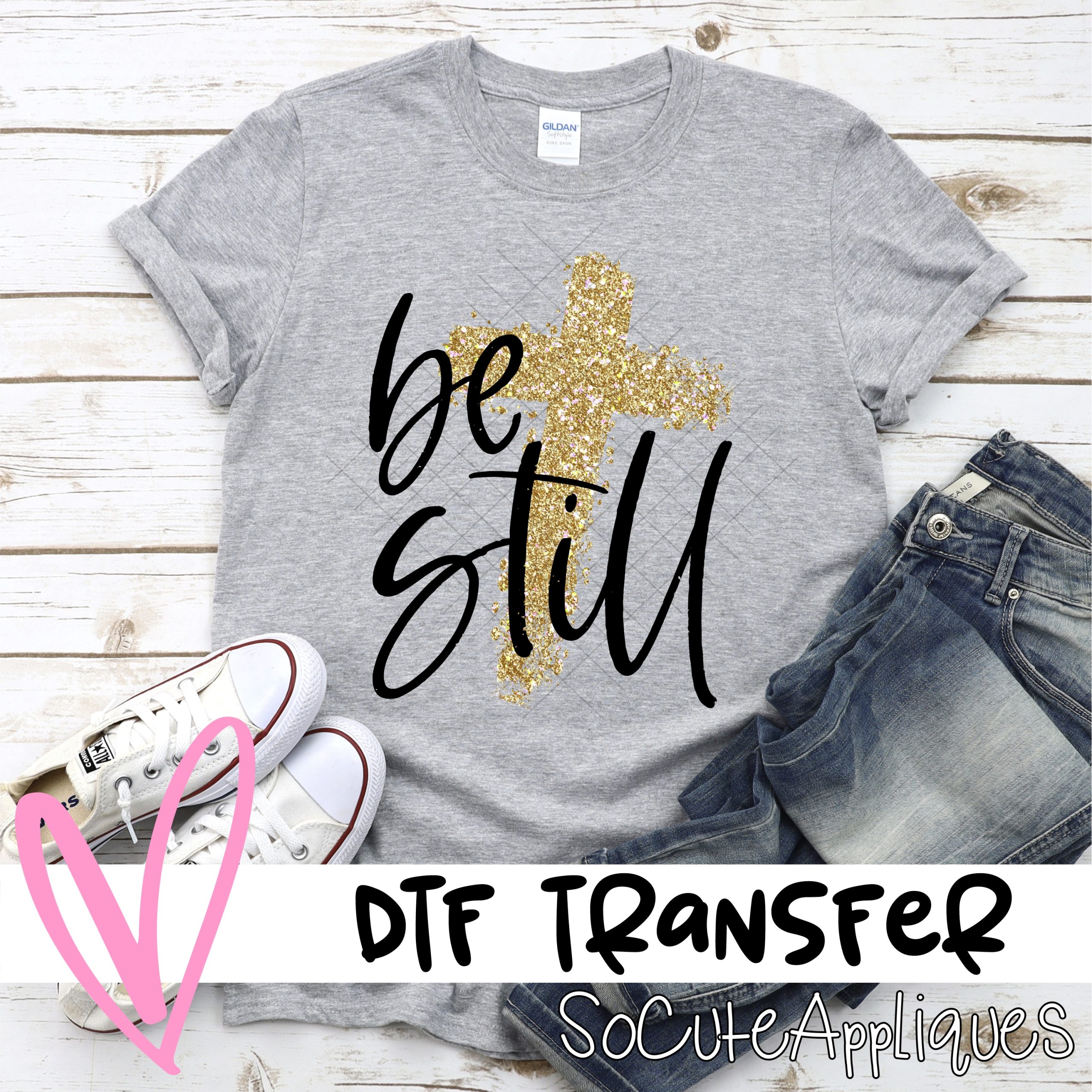 Be still gold glitter cross  *DTF* Transfer