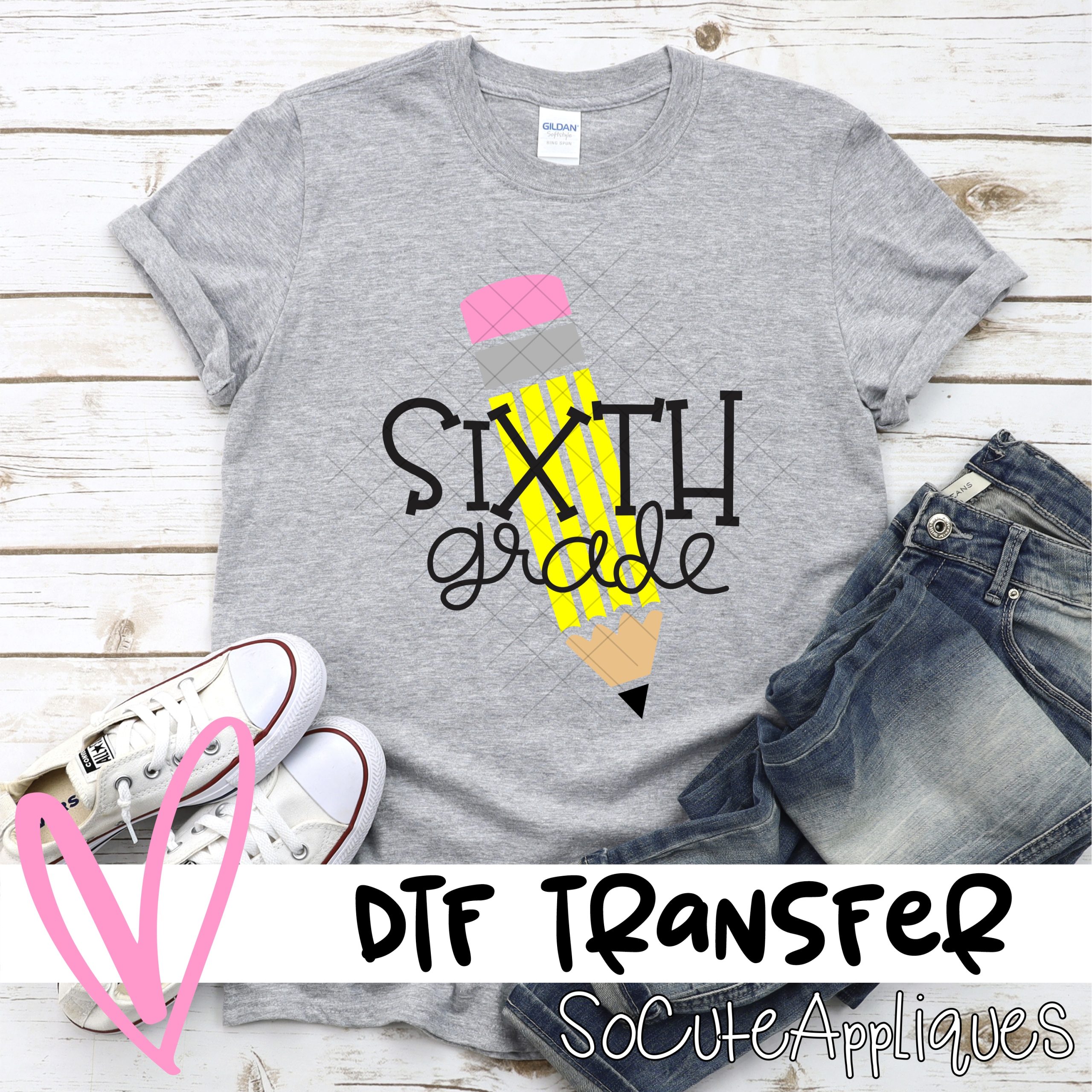sixth grade pencil *DTF* Transfer