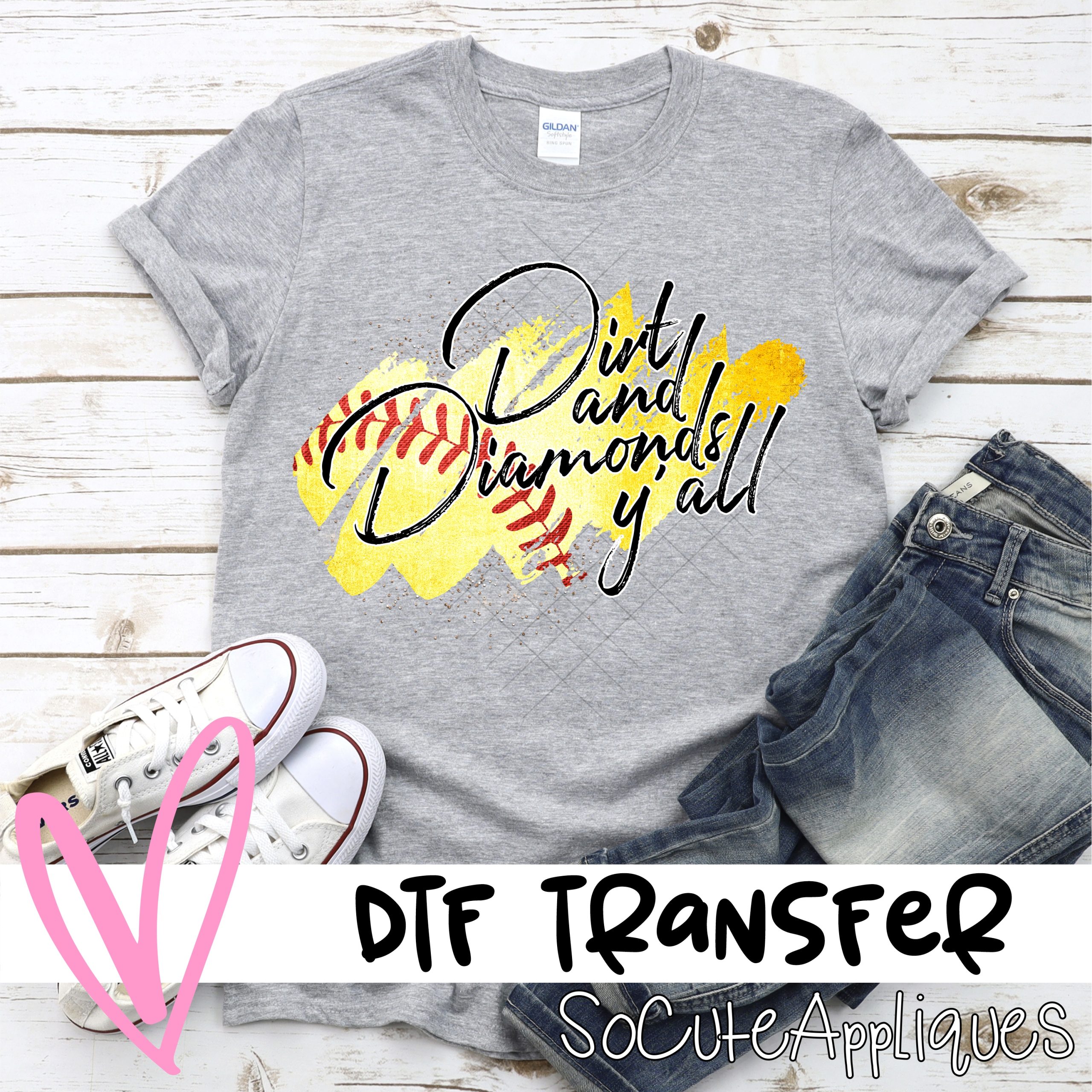 Dirt and diamonds yall SOFTBALL swatch  *DTF* Transfer