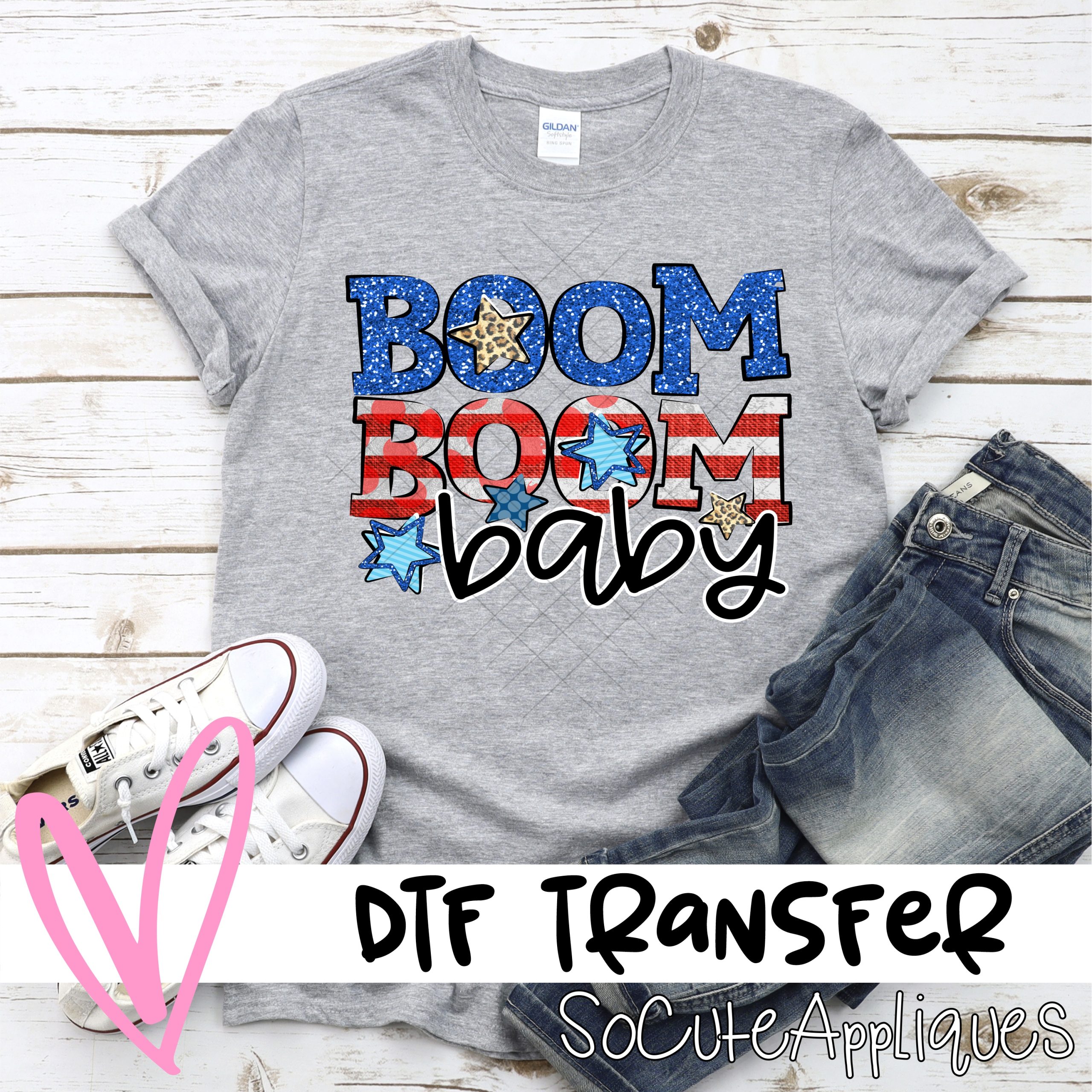 Boom boom baby  *DTF* Transfer