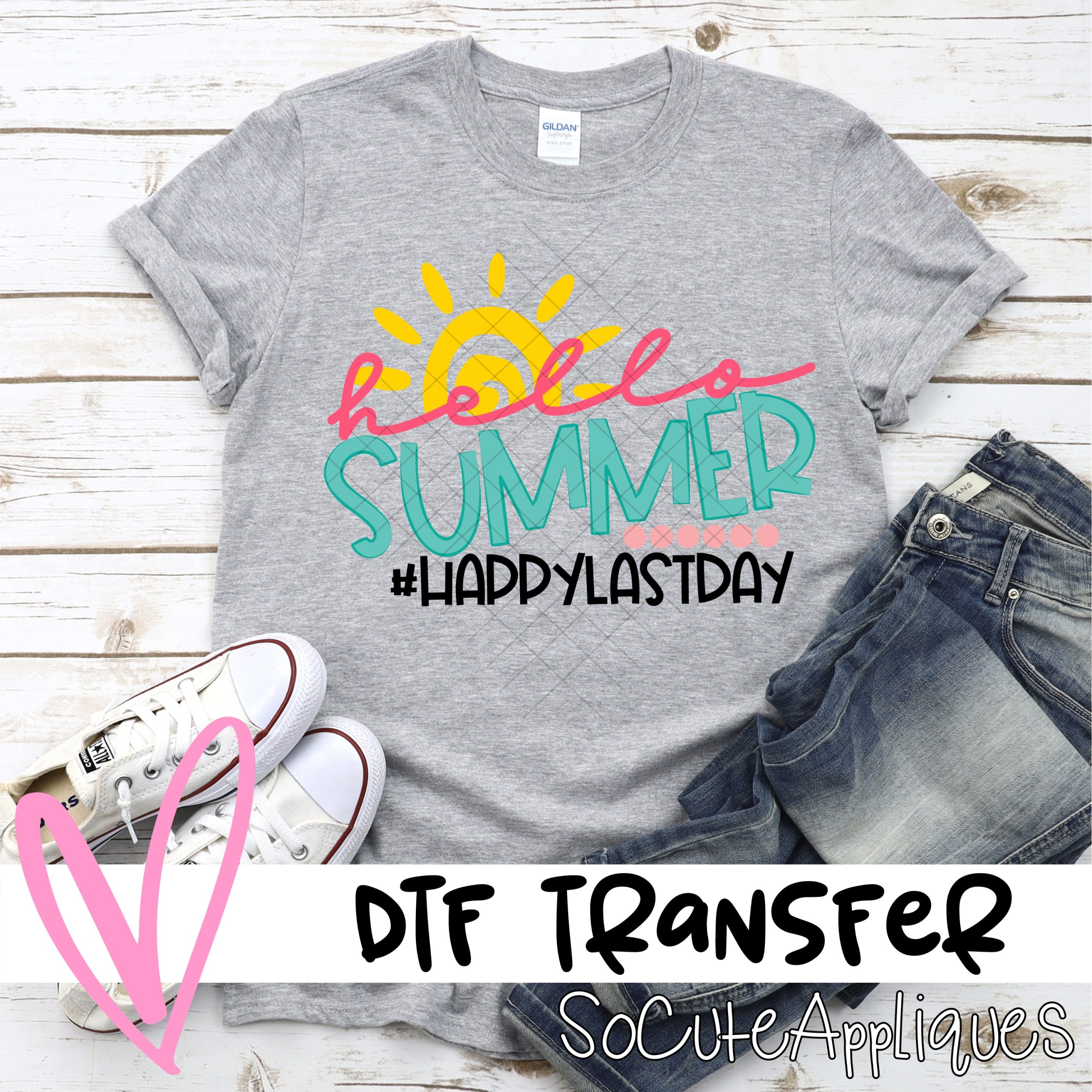 Hello summer happy last day  *DTF* Transfer