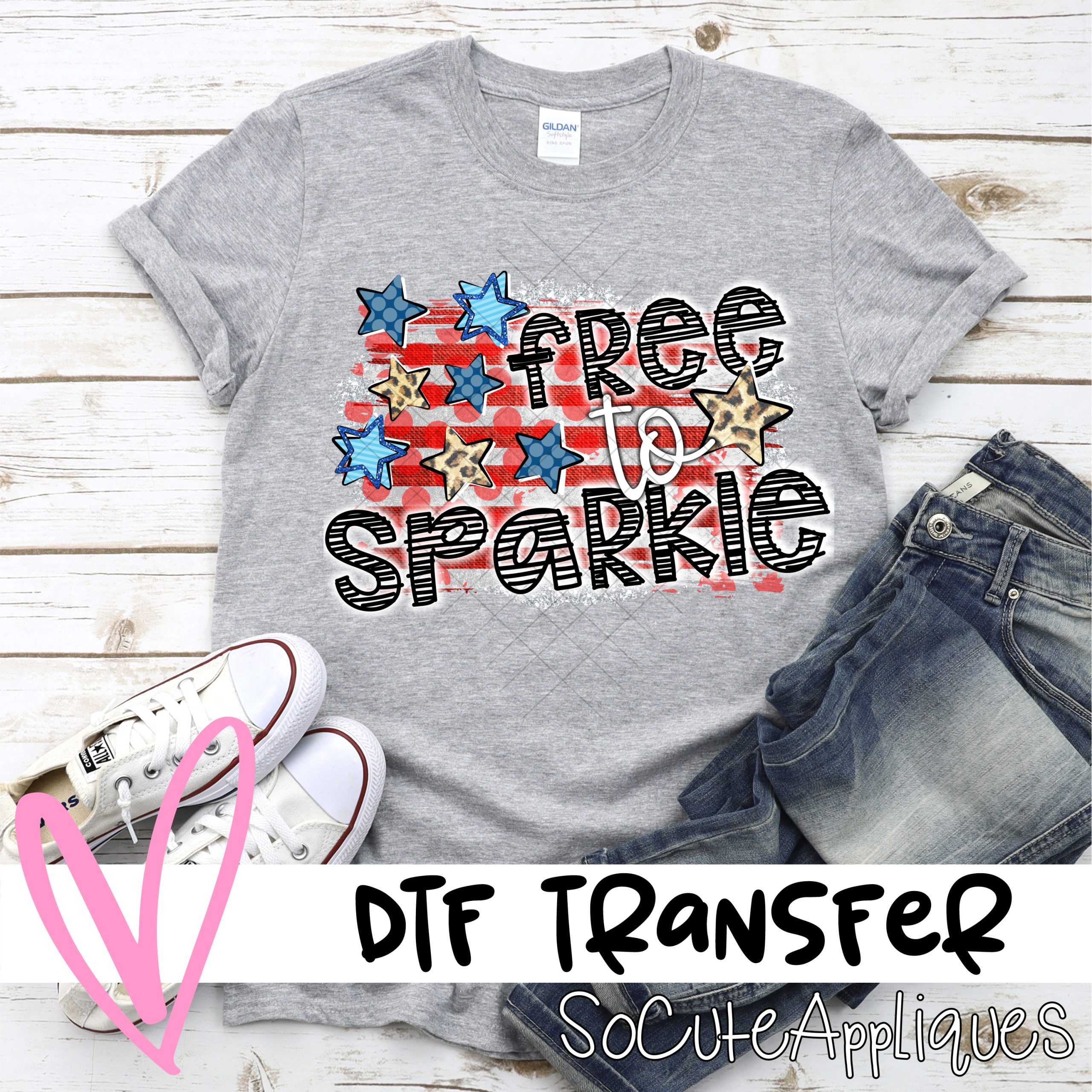 Free to sparkle *DTF* Transfer