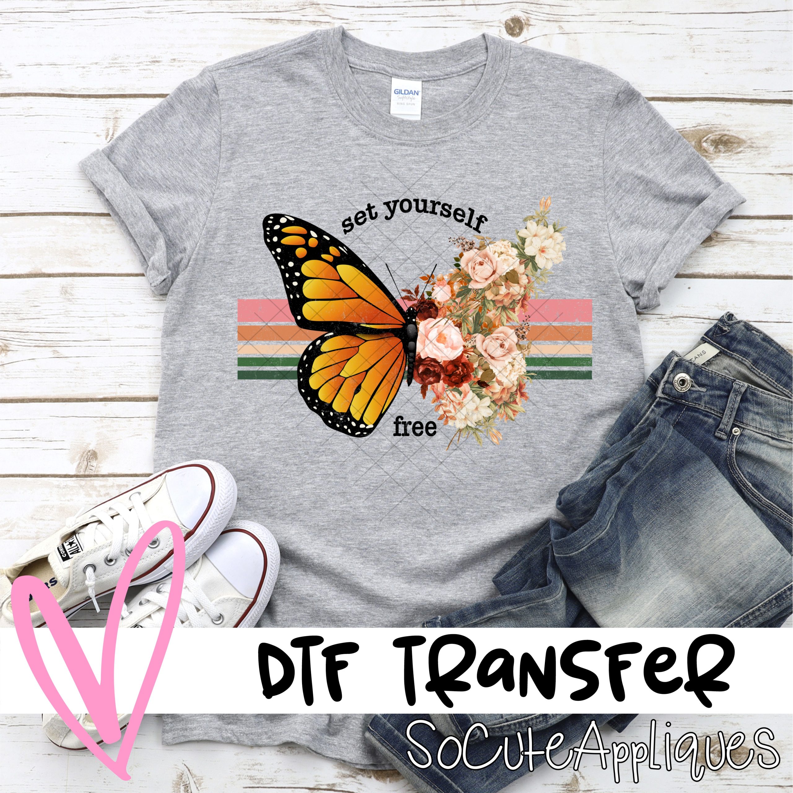 Set Yourself Free Butterfly Dtf Transfer