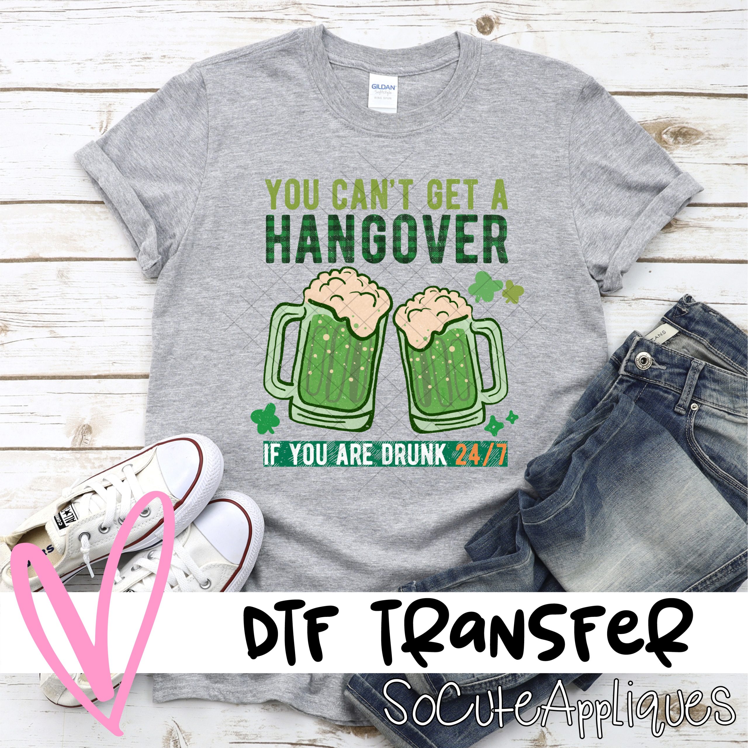 You cant get a hangover *DTF* Transfer