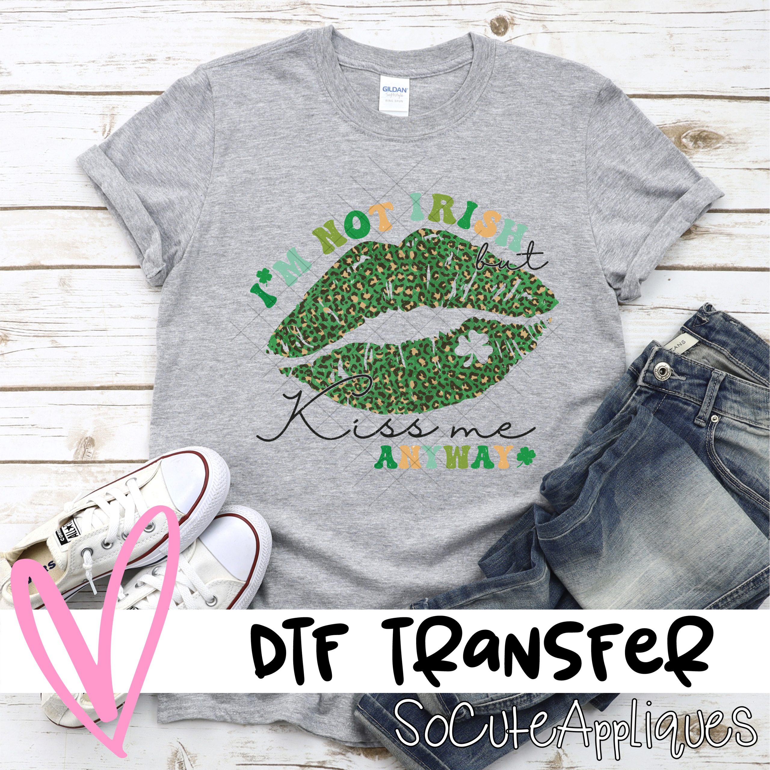 Im not irish LIPS *DTF* Transfer