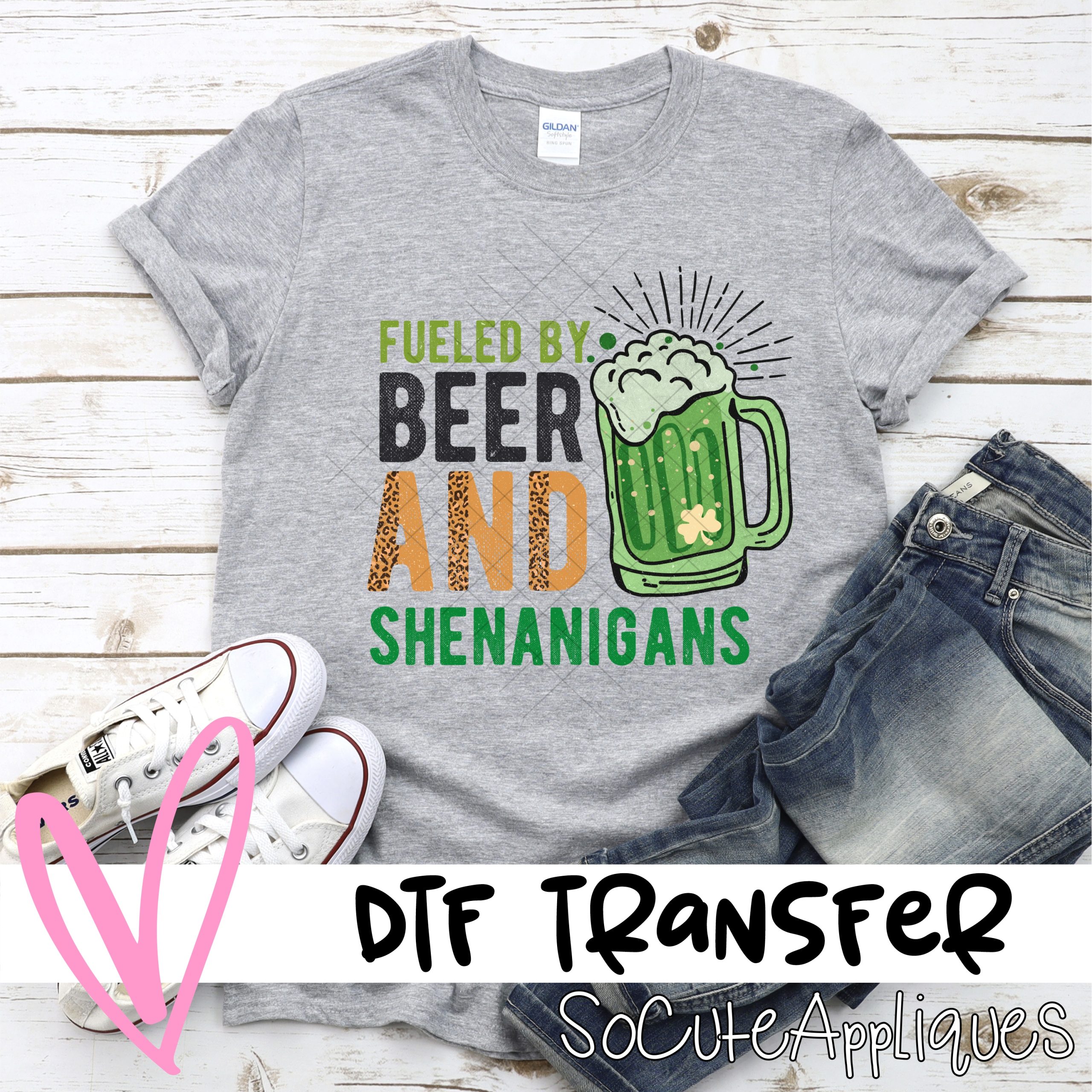 Fueled by beer and shenanigans *DTF* Transfer