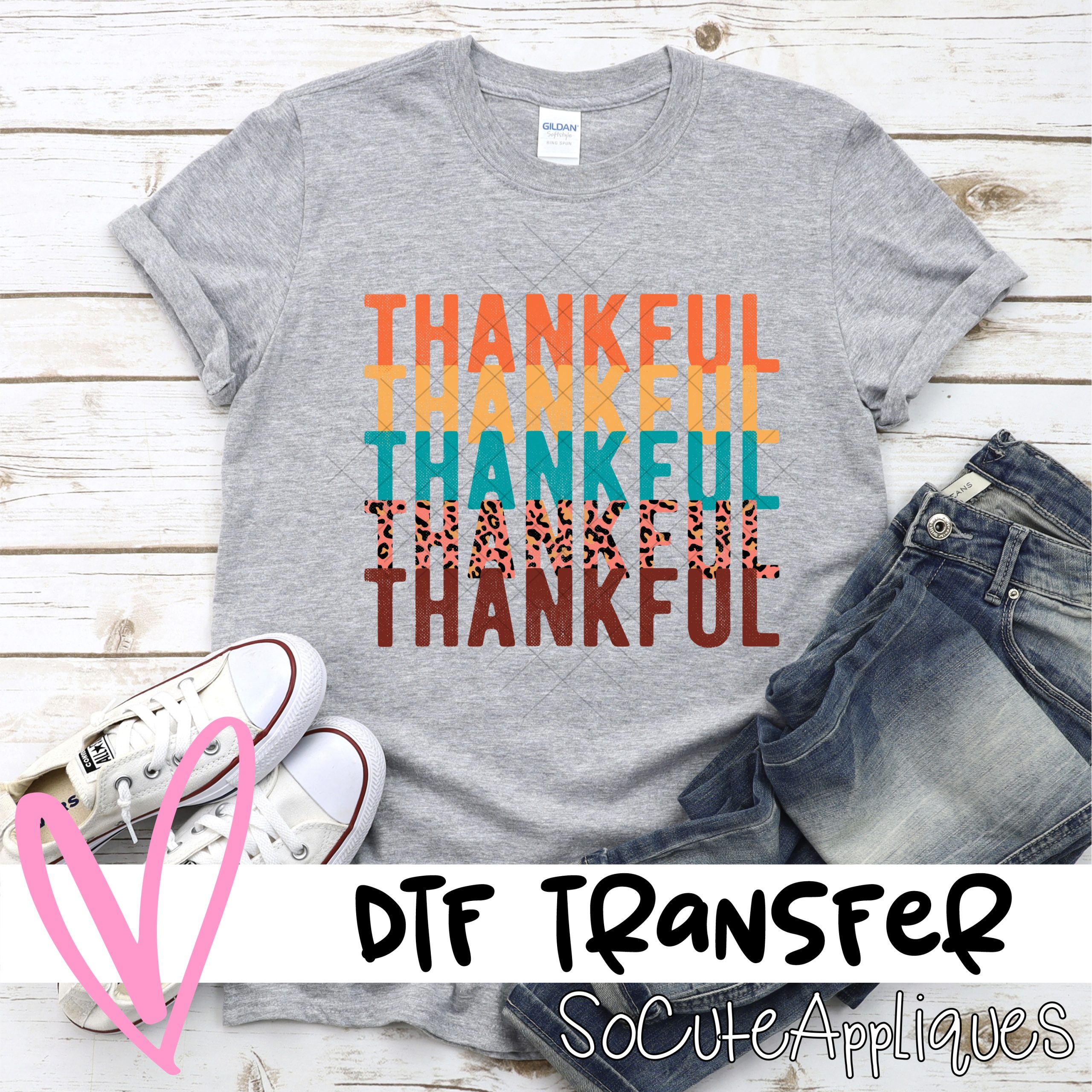 Thankful thankful thankful *DTF* Transfer