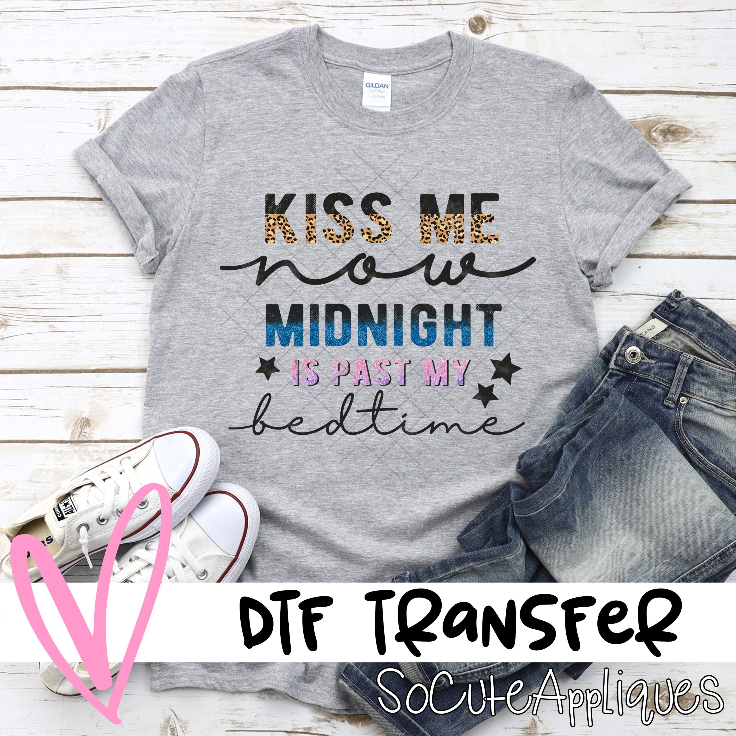 Kiss me now midnight is past my bedtime *DTF* Transfer