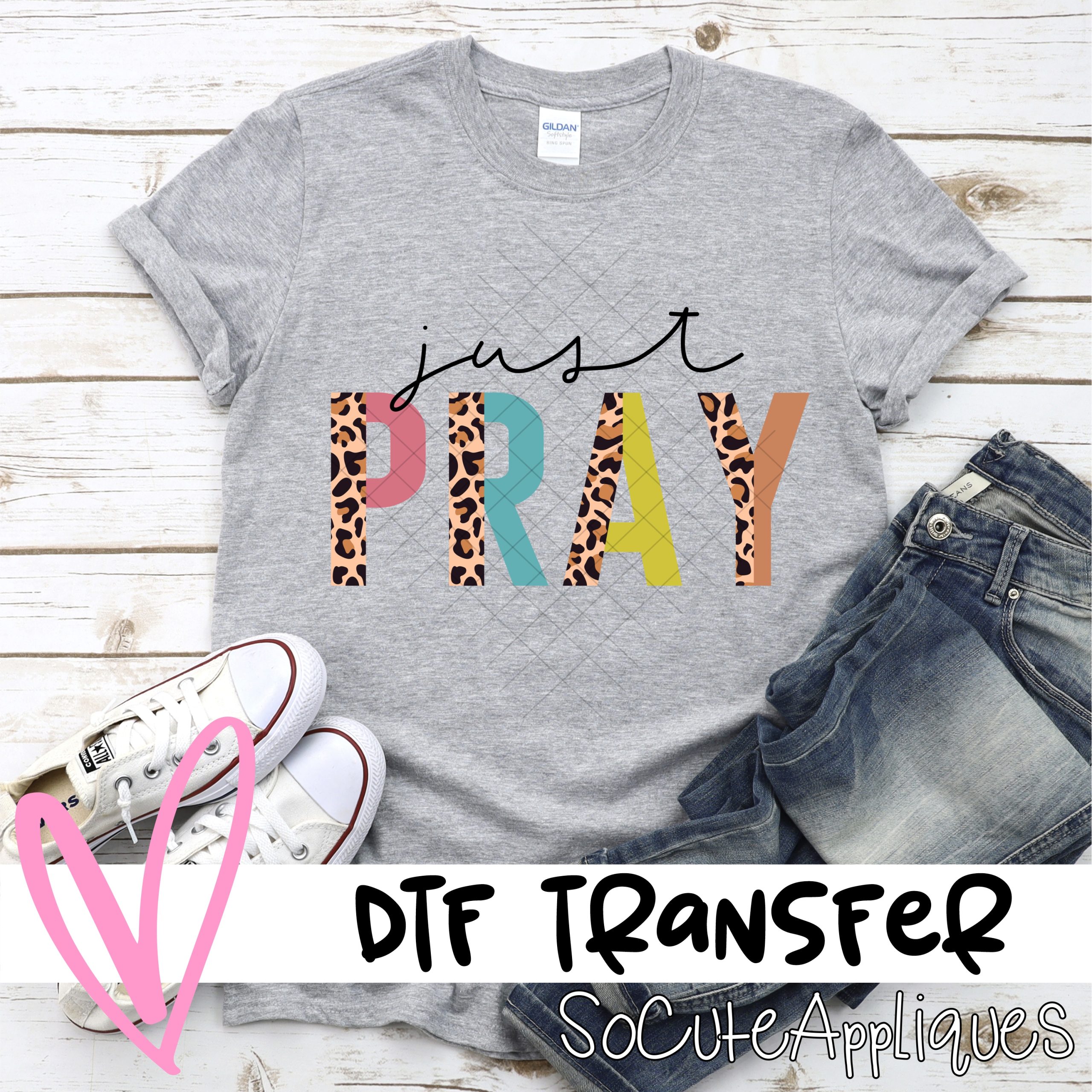 Just pray *DTF* Transfer