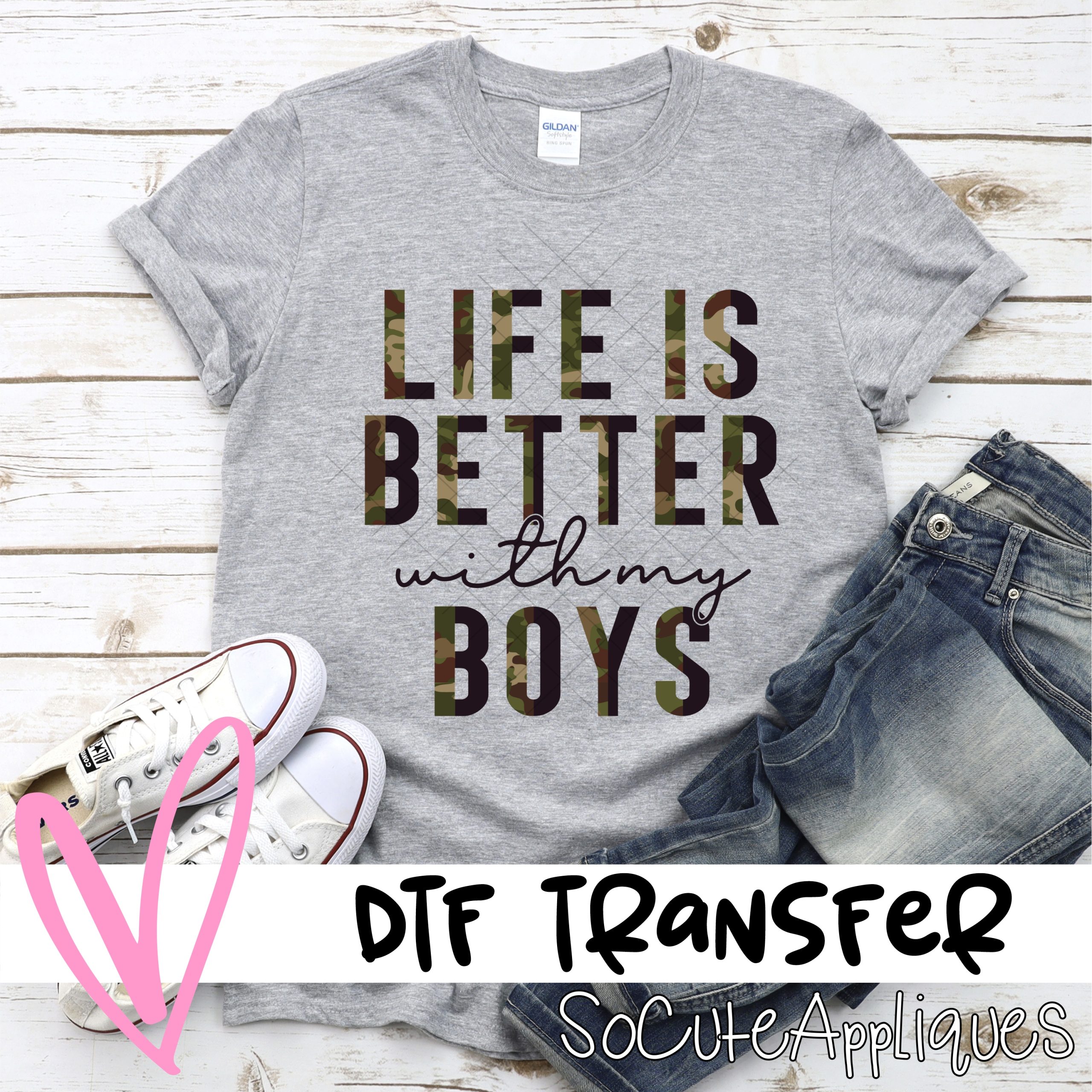 Life is better with my boys *DTF* Transfer