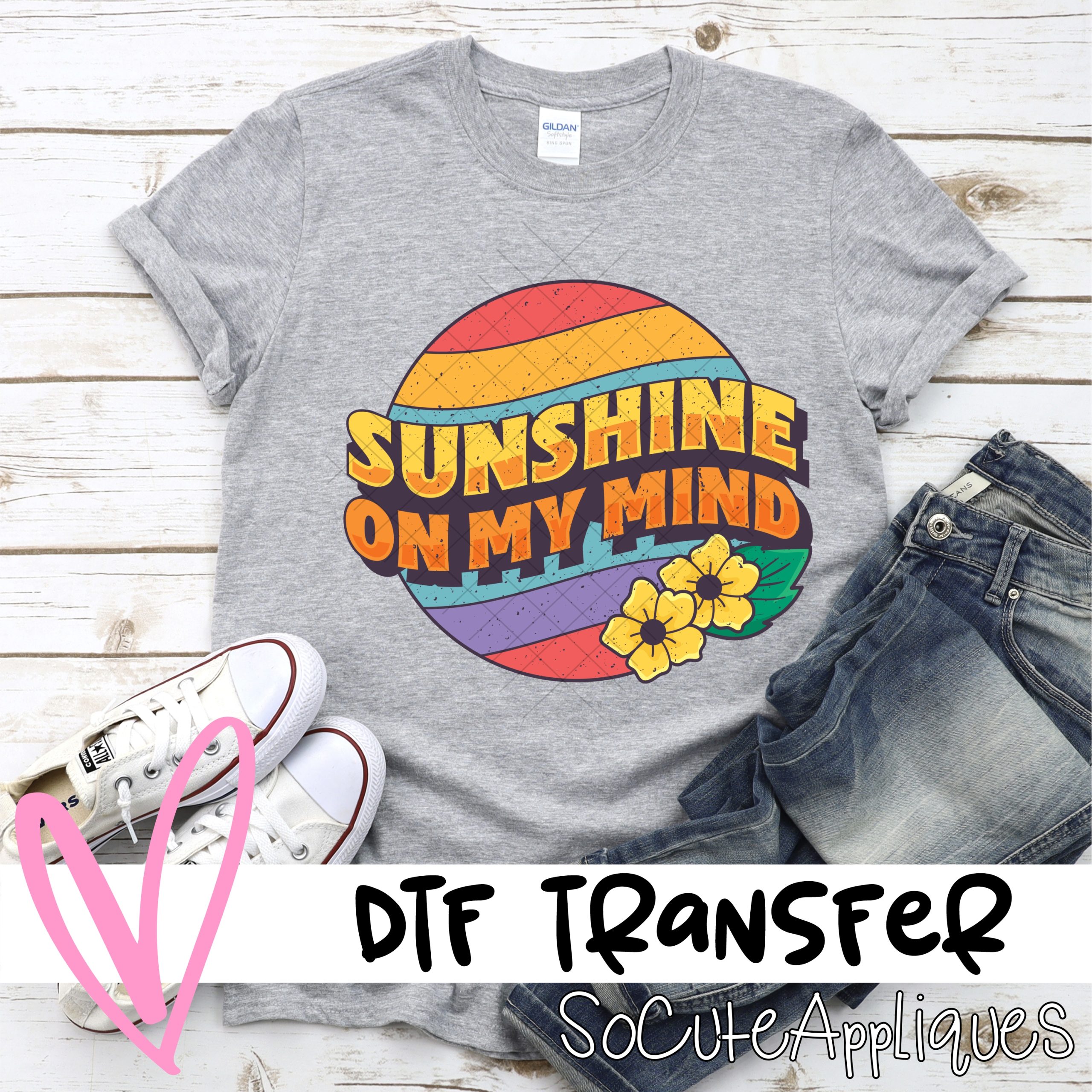 Sunshine on my mind *DTF* Transfer