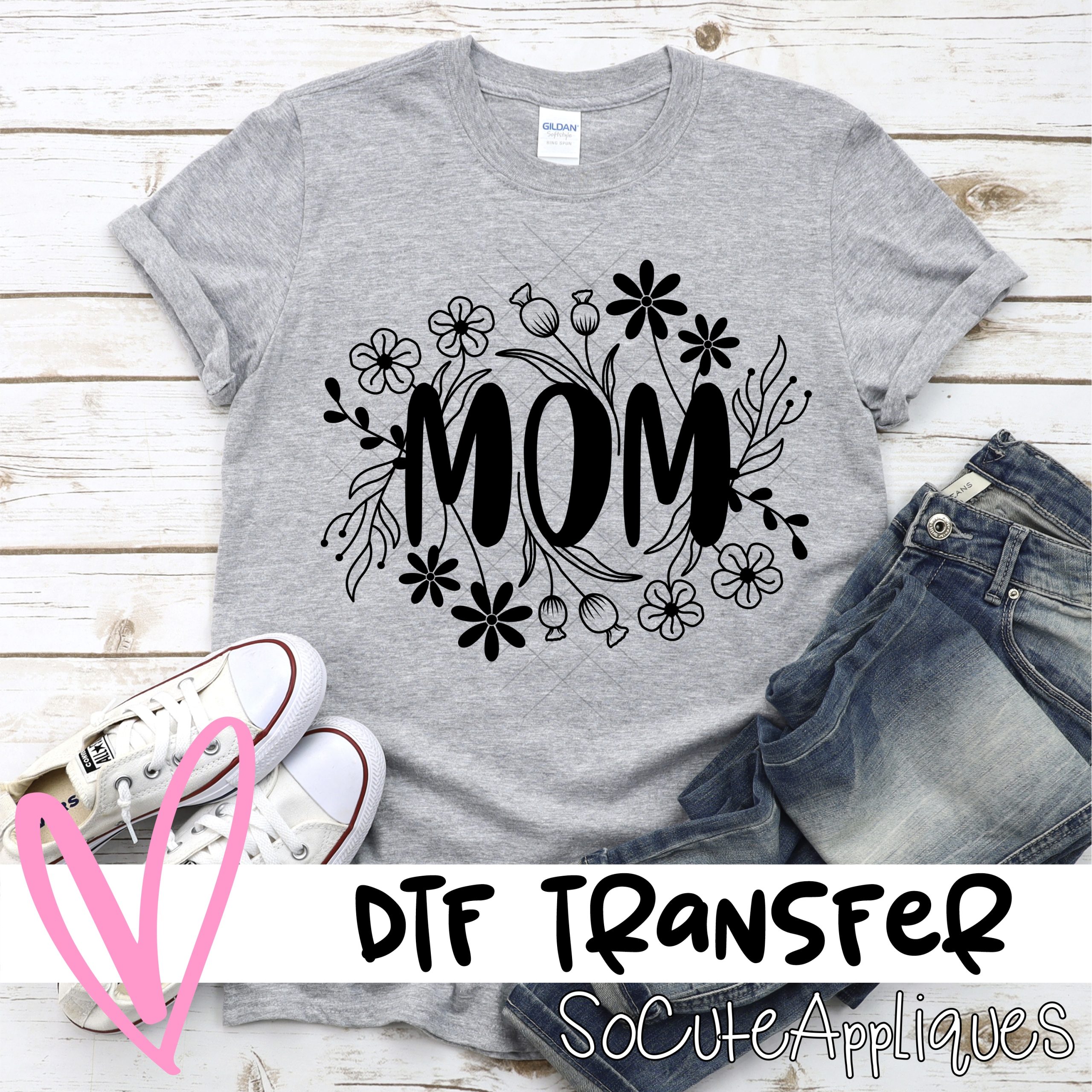 Mom FLOWERS *DTF* Transfer