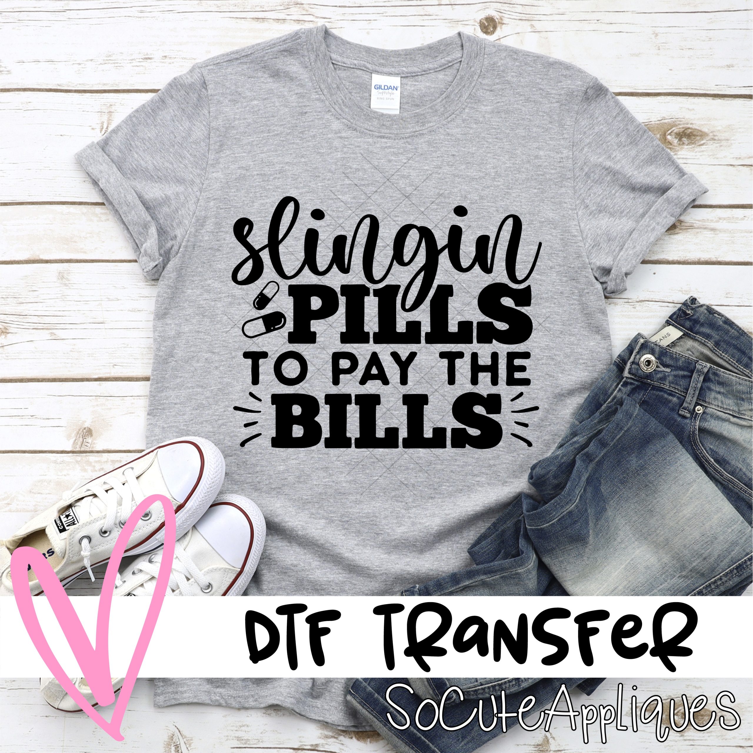 Slinging pills to pay the bills *DTF* Transfer
