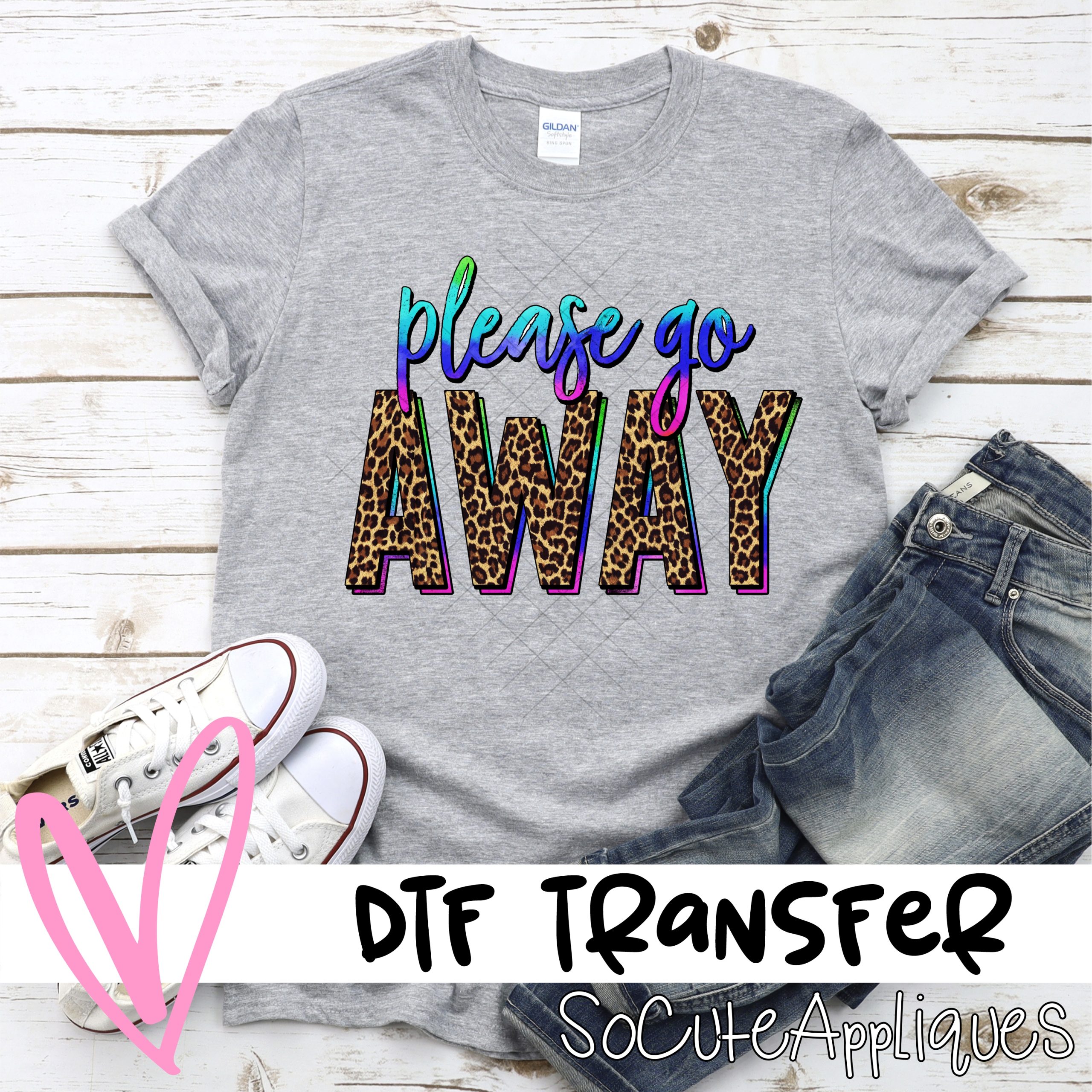 Please go away LEOPARD *DTF* Transfer