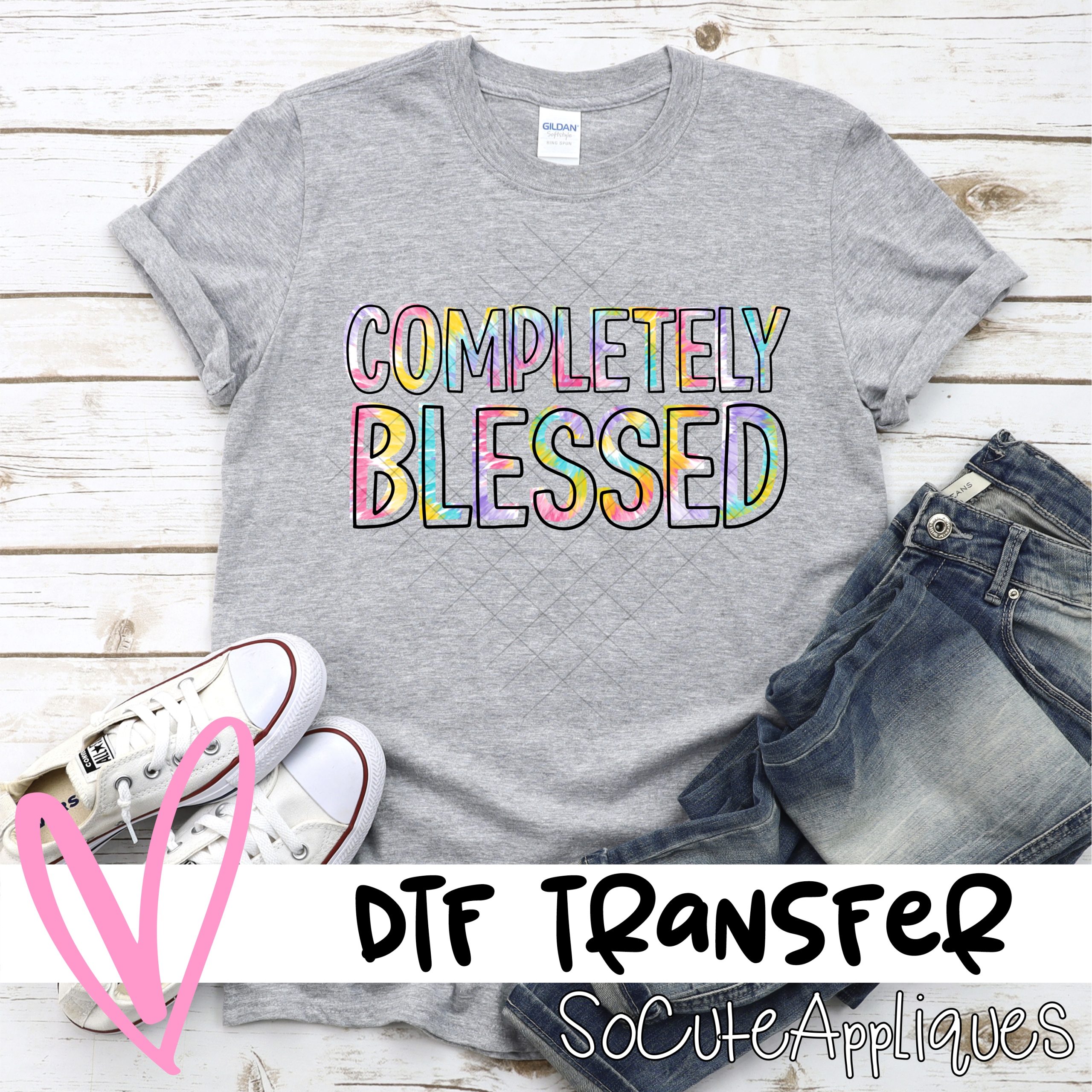 Completely blessed *DTF* Transfer