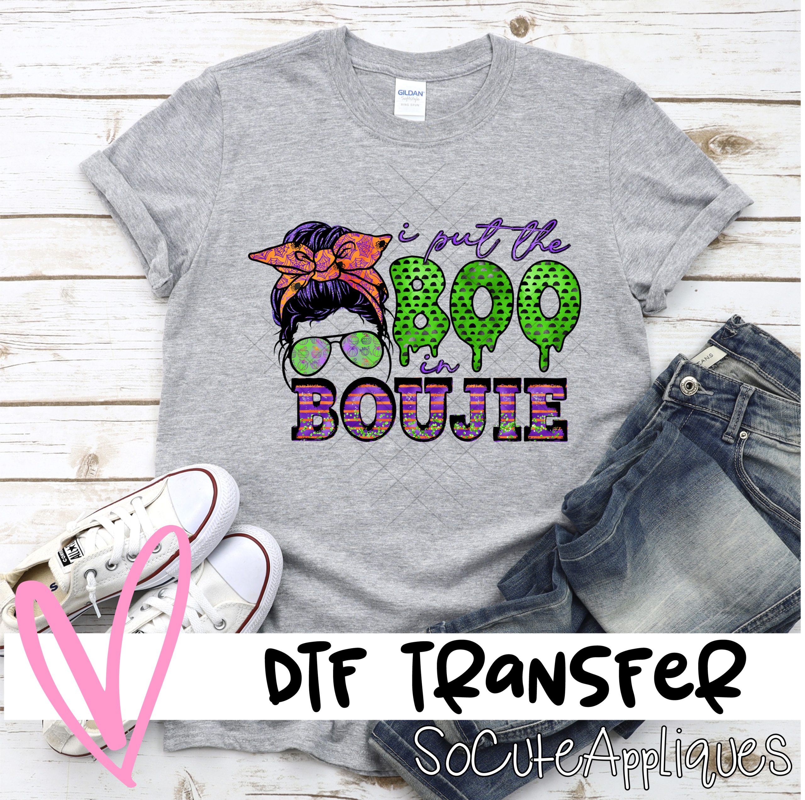 I put the boo in boujie *DTF* Transfer