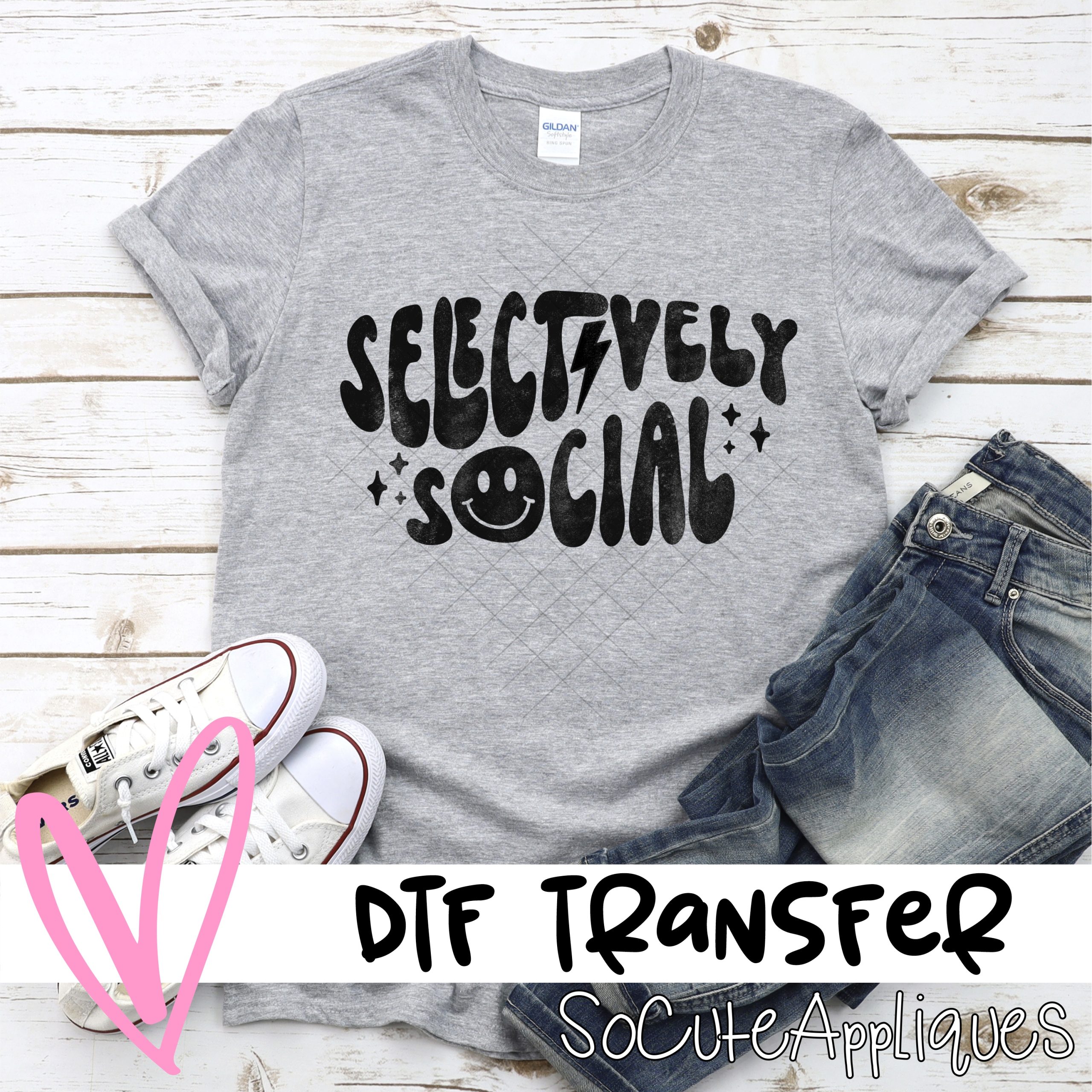Selectively Social  *DTF* Transfer