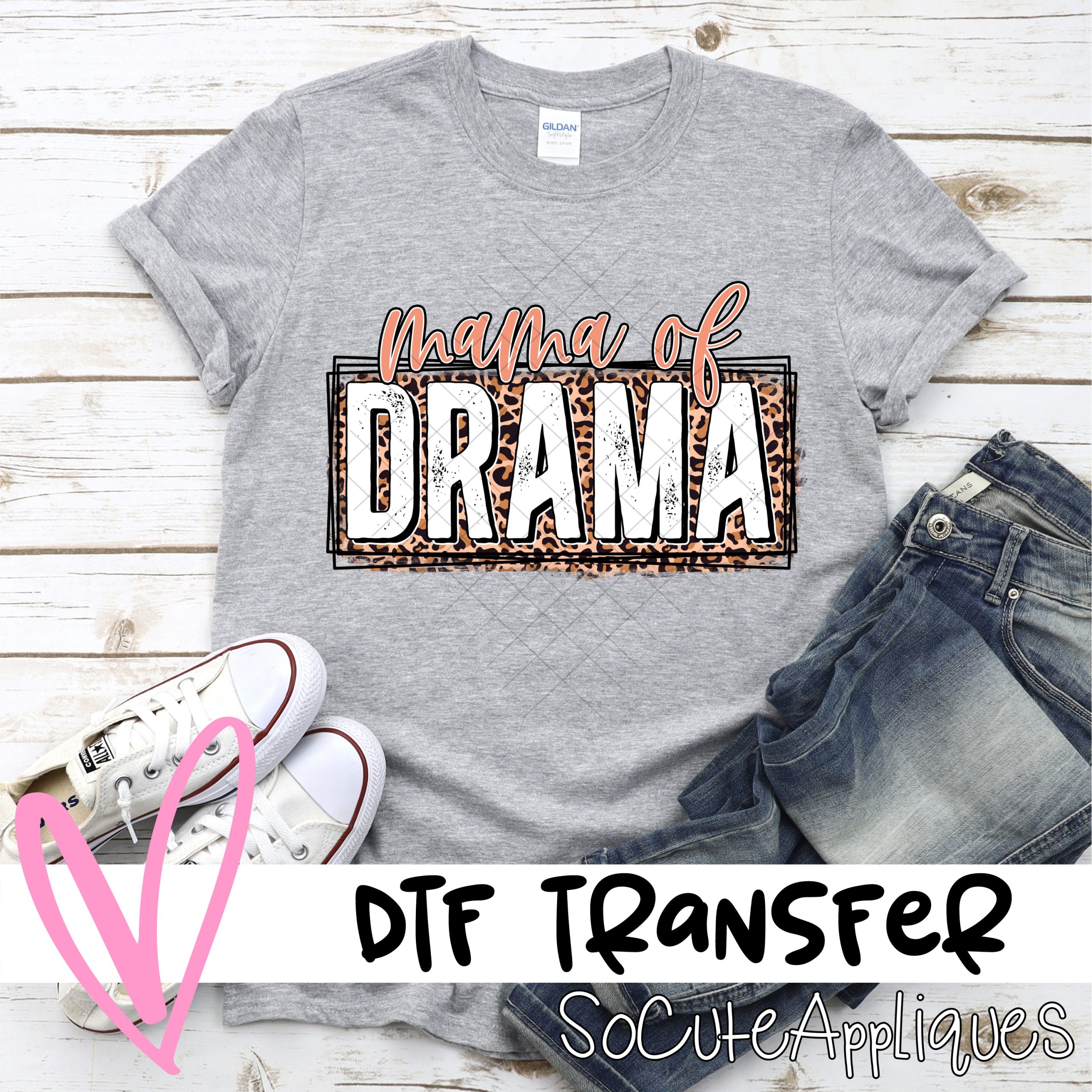 Mama to drama *DTF* Transfer