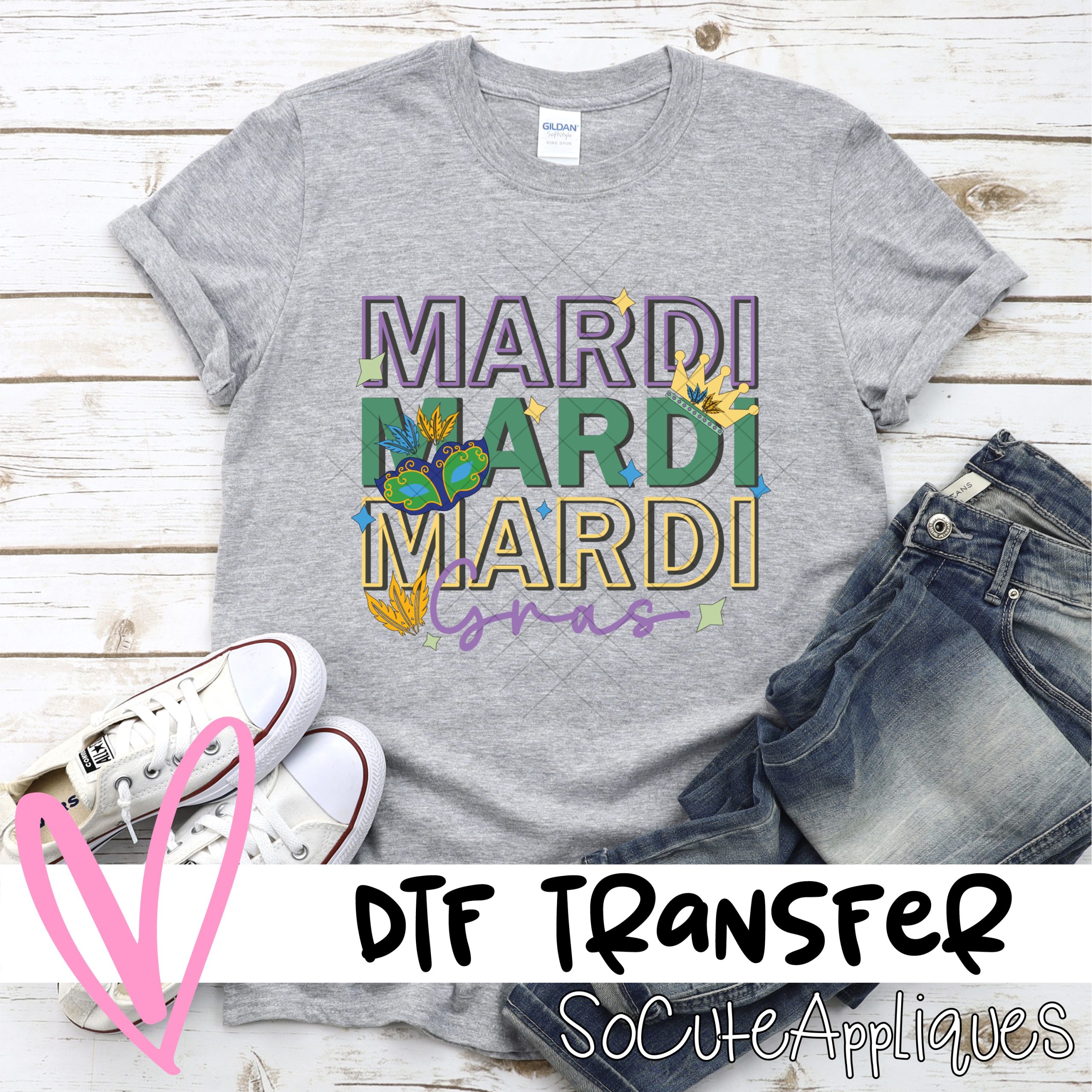 Mardi mardi mardi gras *DTF* Transfer