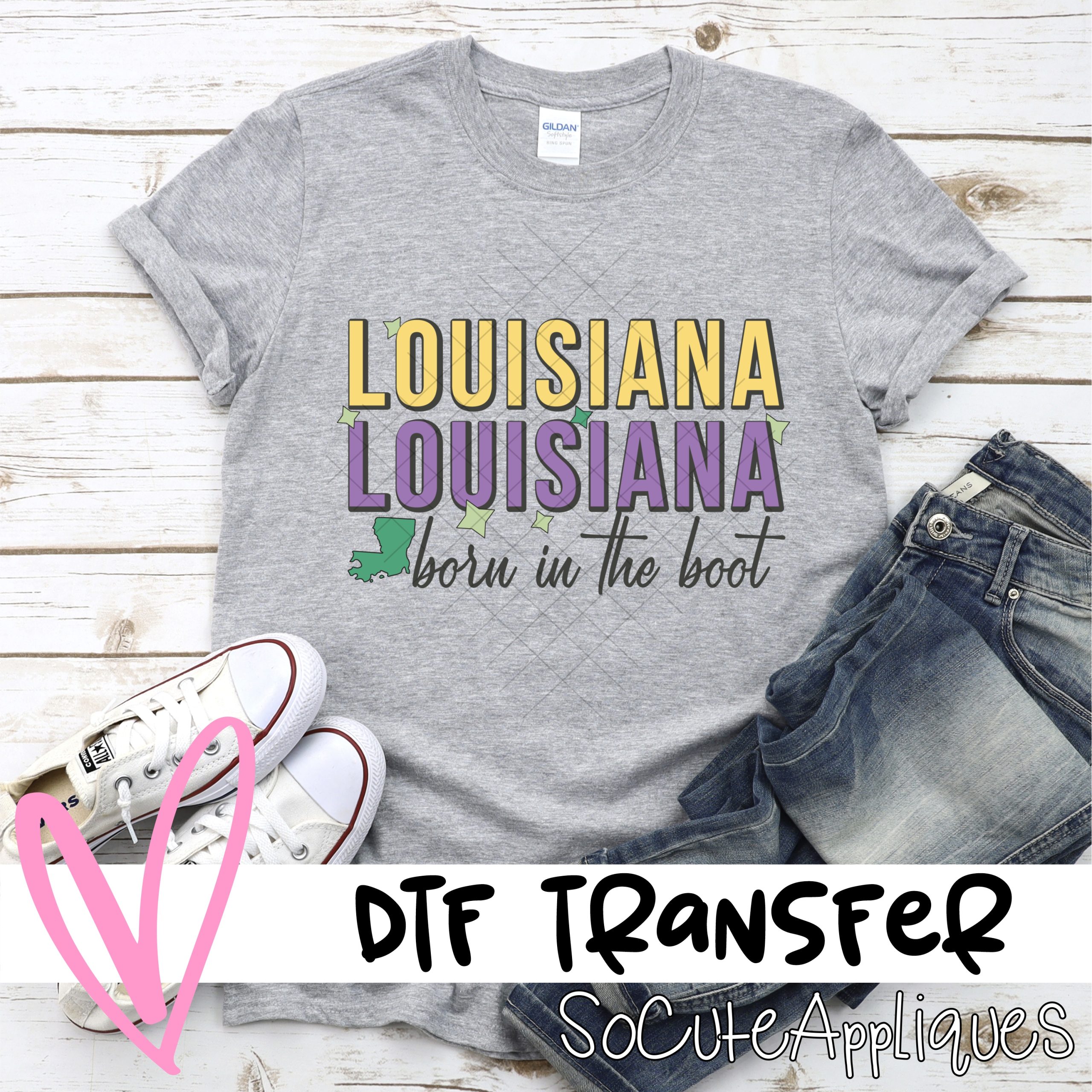 Lousiana BORN IN THE BOOT *DTF* Transfer