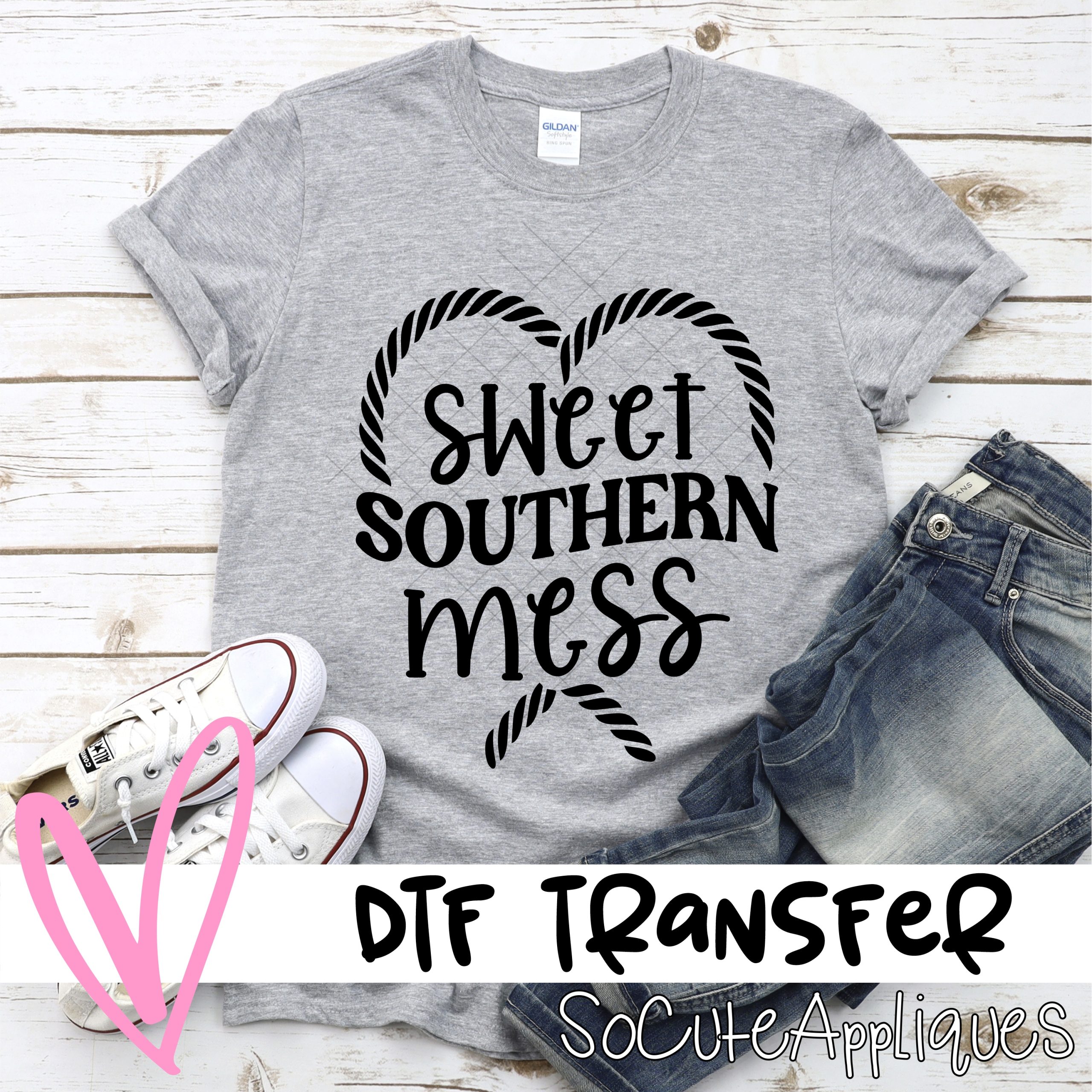 Sweet southern mess  *DTF* Transfer