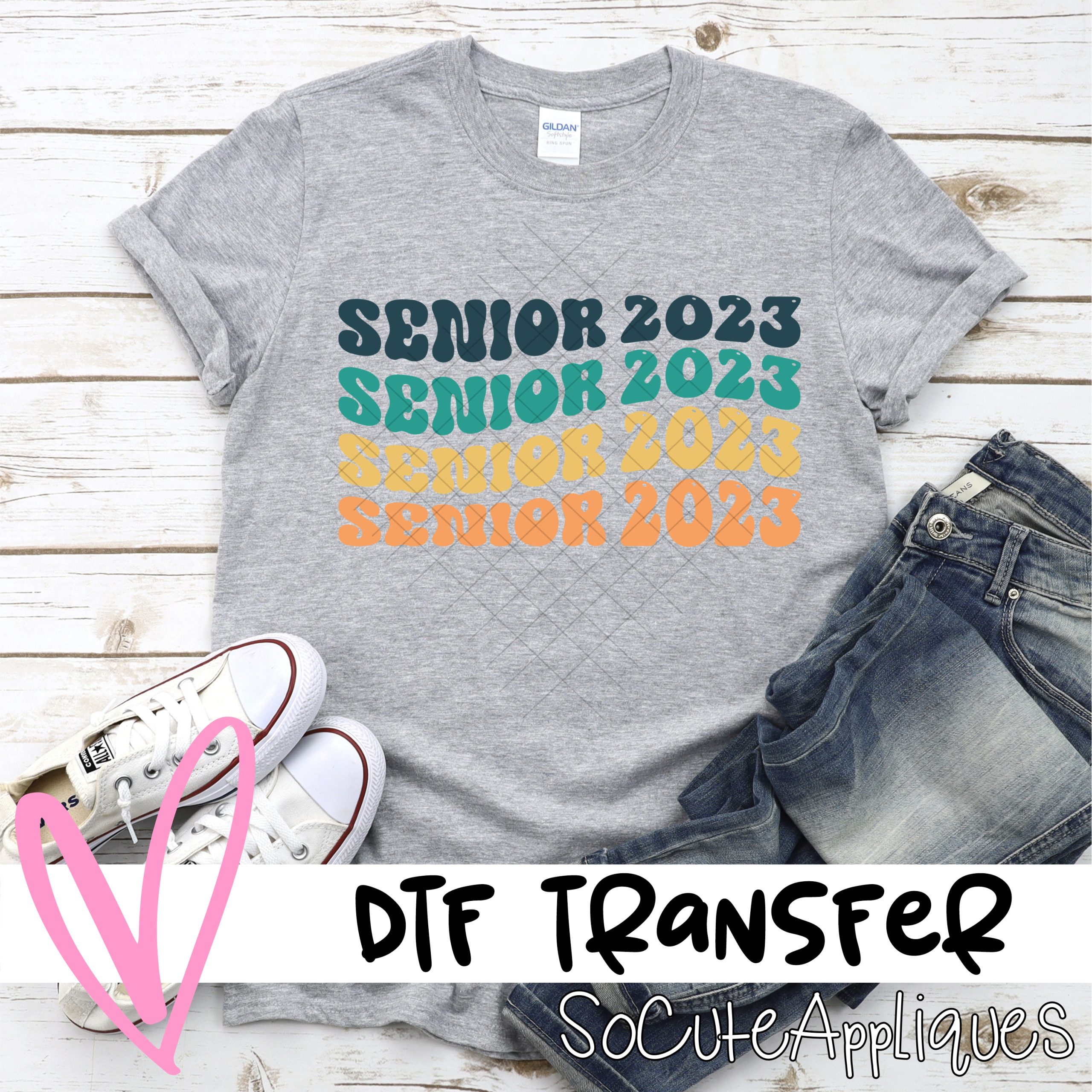 Senior 2023 STACKED multi color *DTF* Transfer