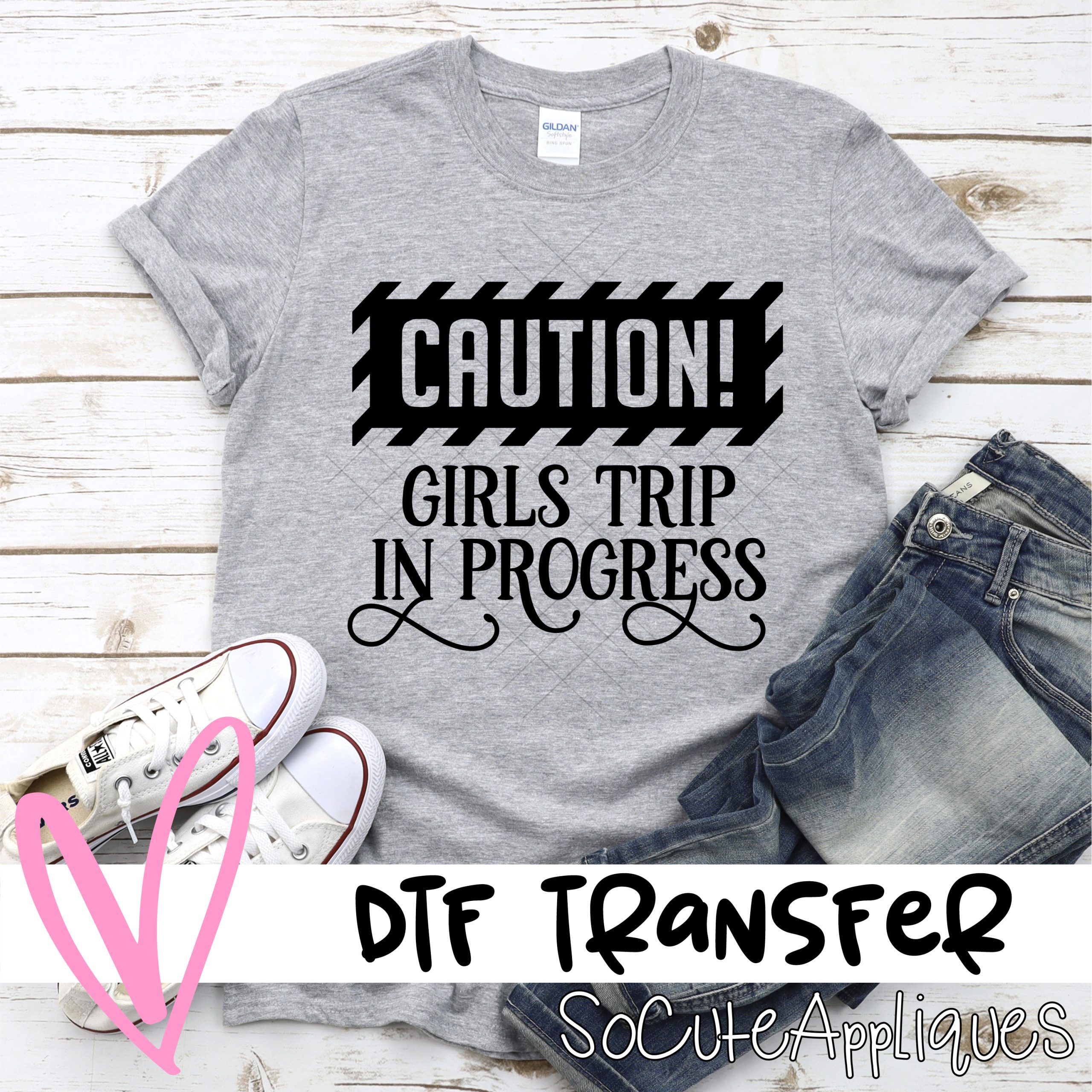Caution girls trip in progress *DTF* Transfer