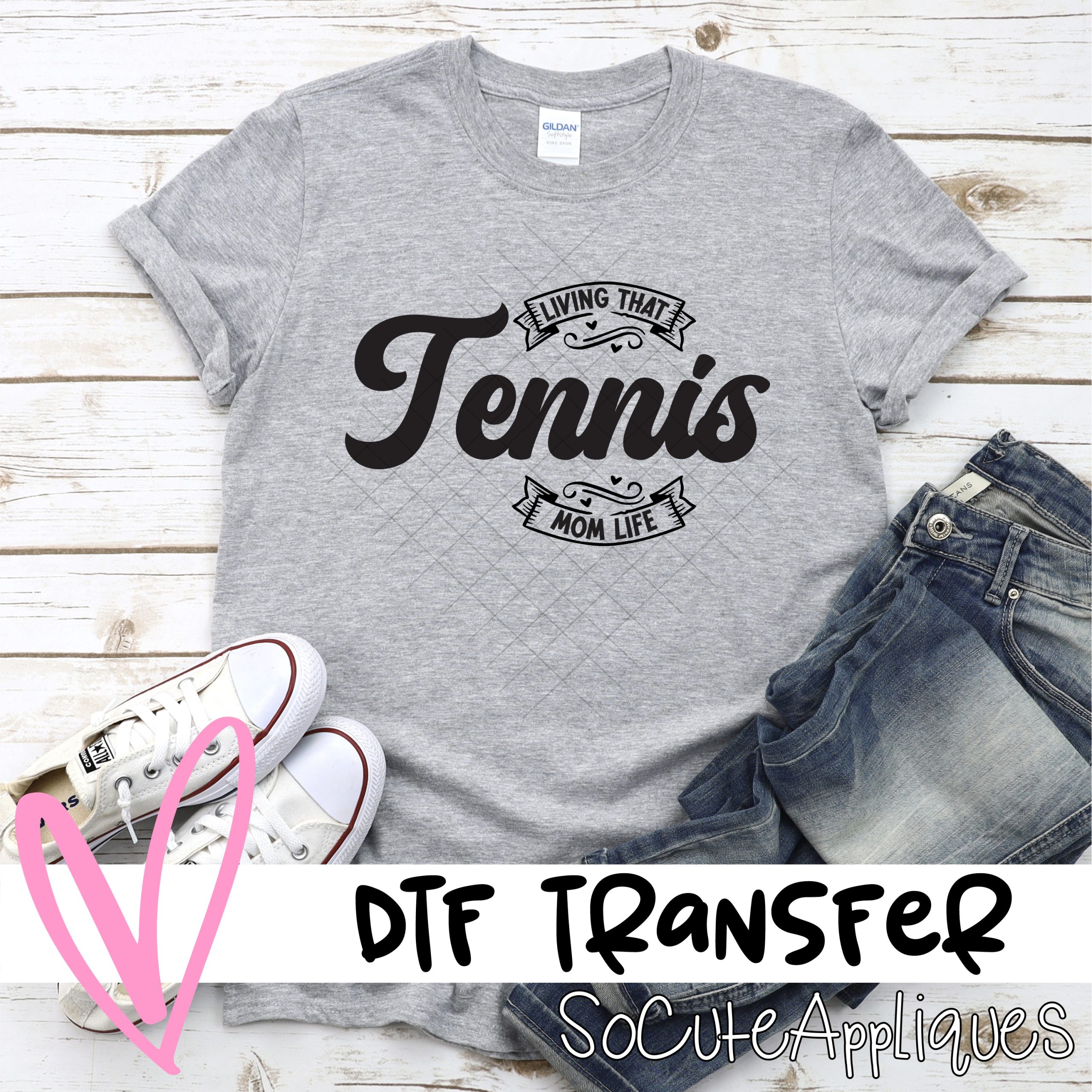 Living that tennis mom life *DTF* Transfer