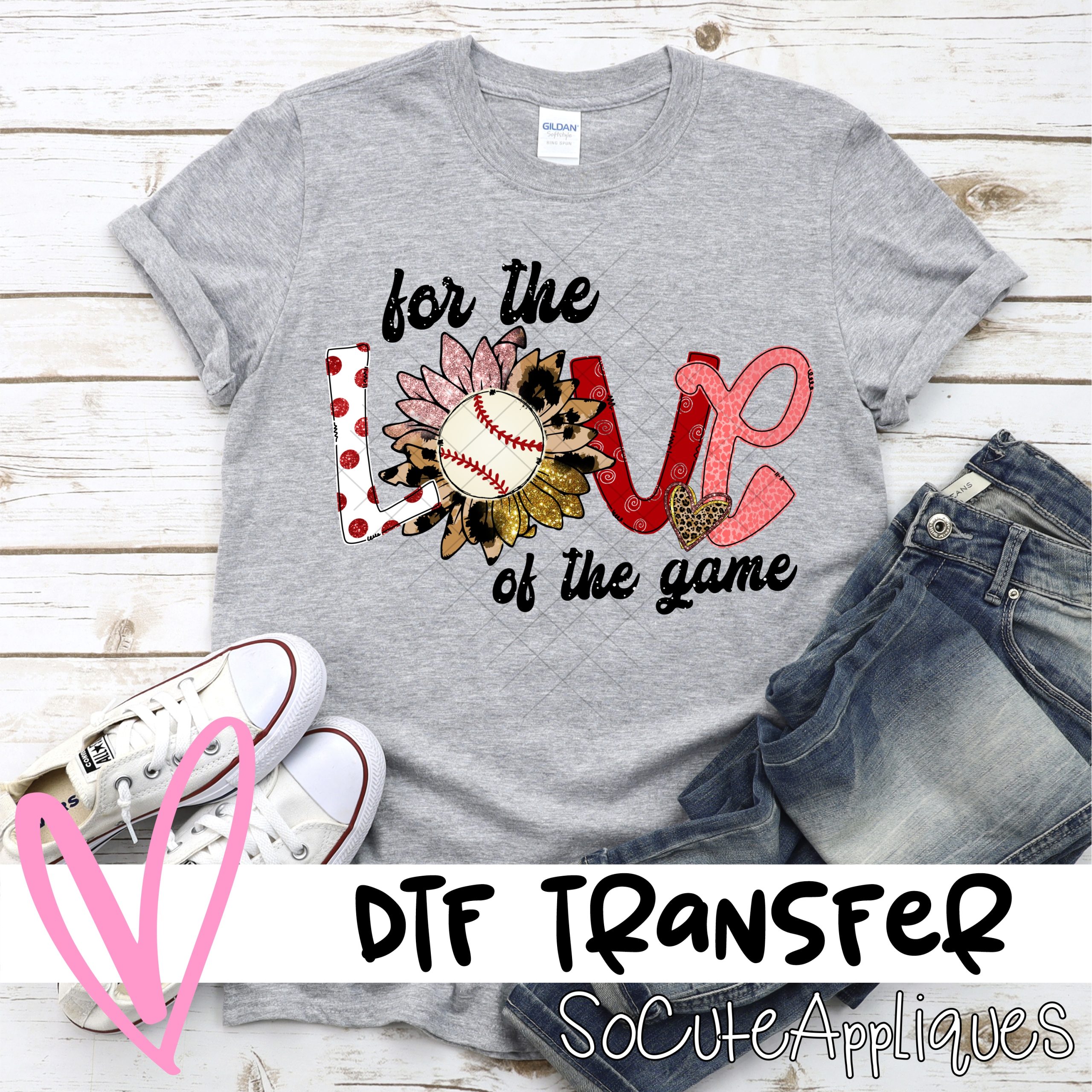 For the love of the game SUNFLOWER *DTF* Transfer