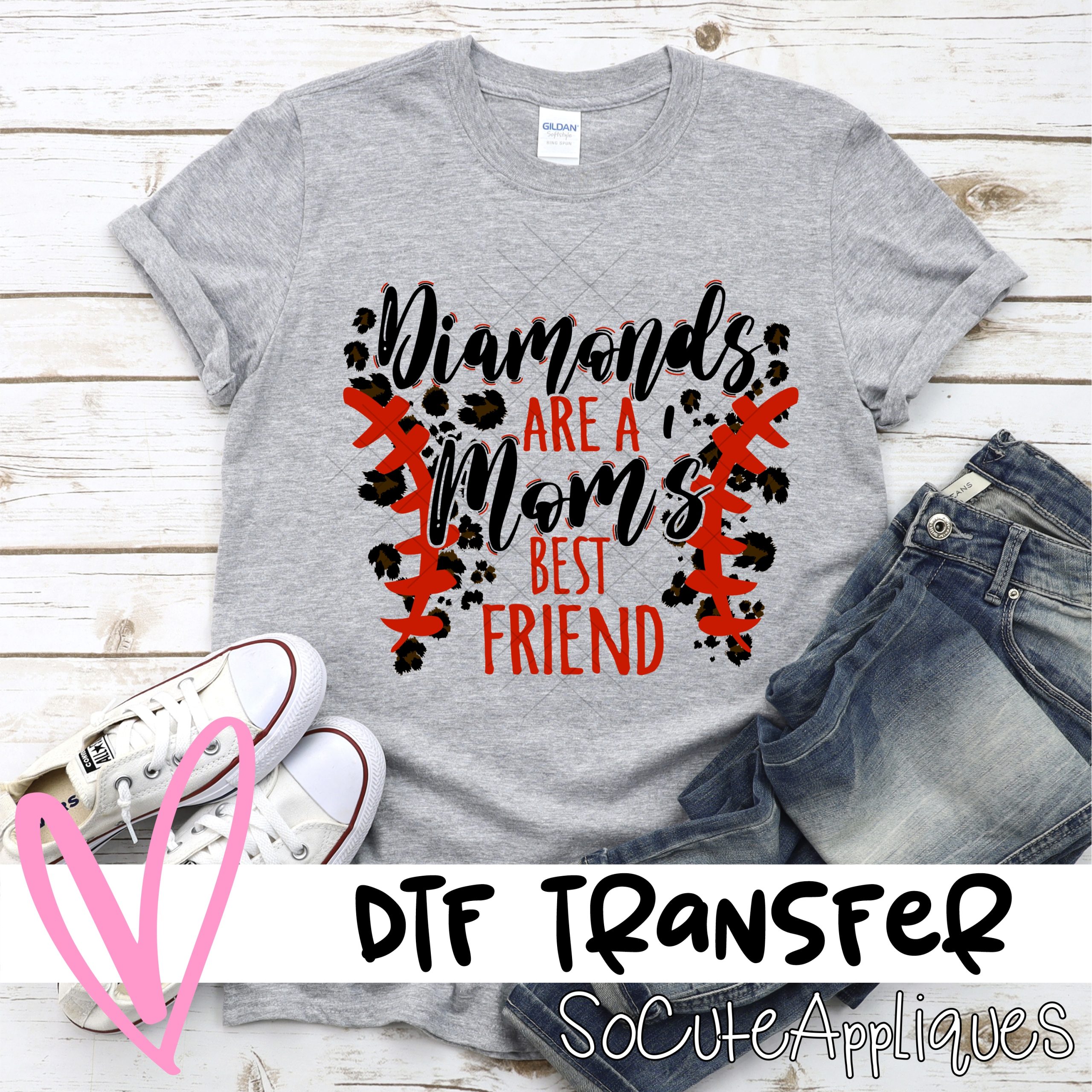Diamonds are a moms bestfriend *DTF* Transfer