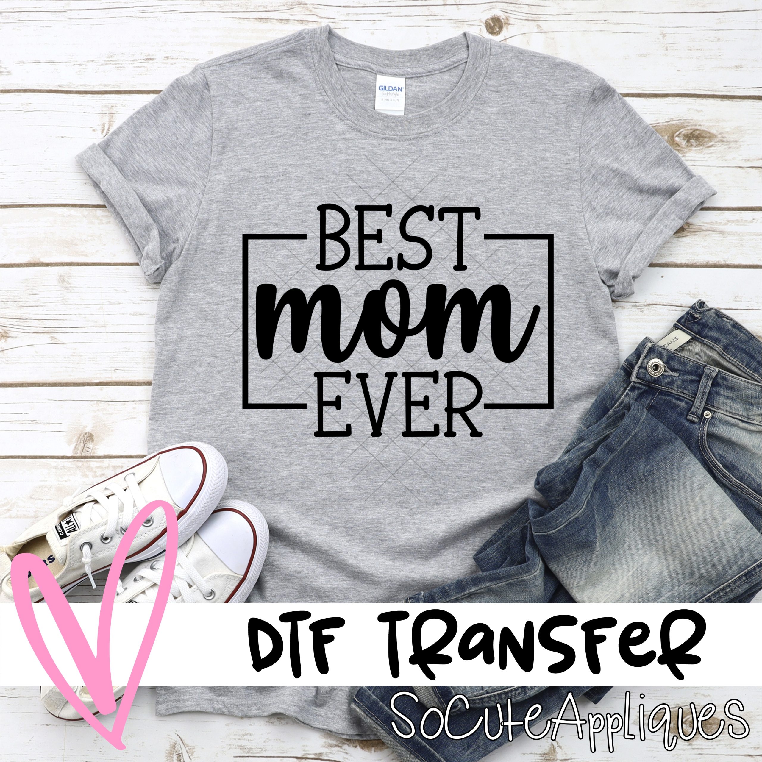 Best mom ever SQUARE *DTF* Transfer