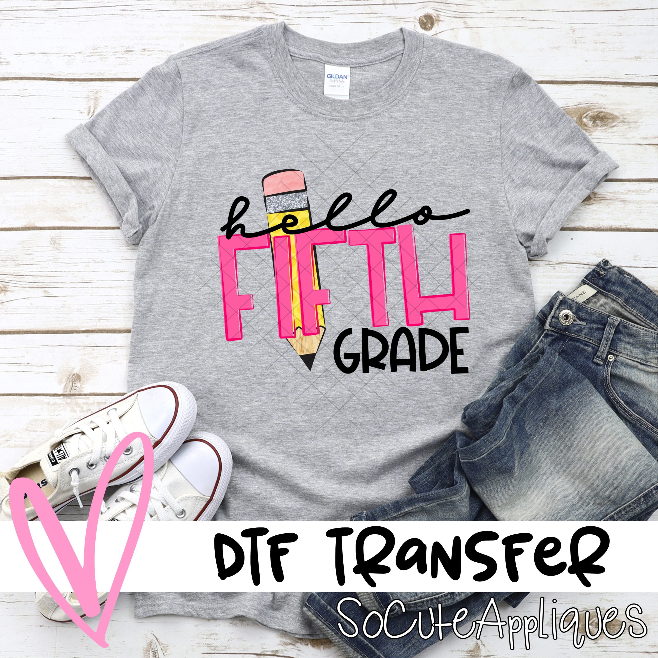 hello fifth grade pencil pink *DTF* Transfer