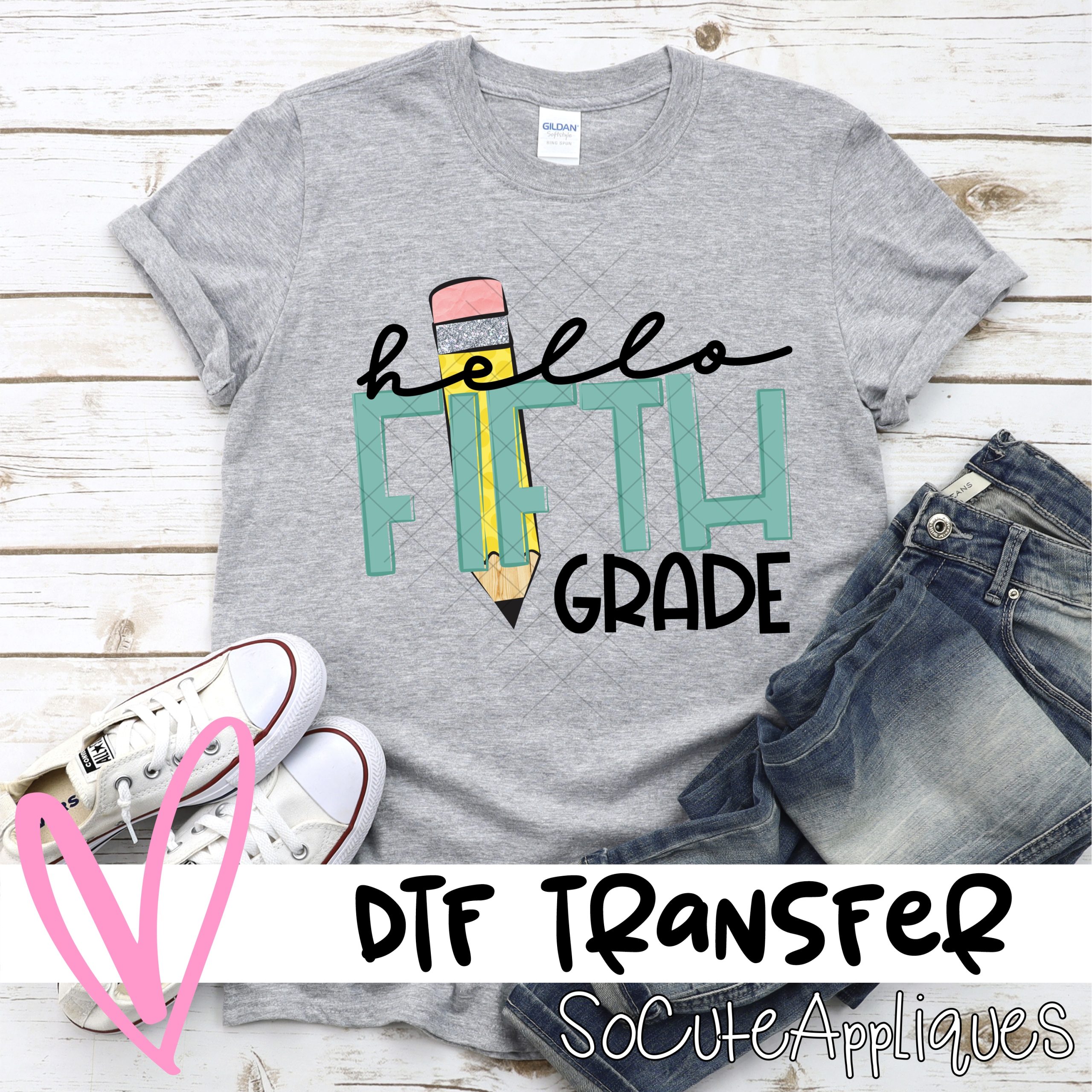 hello fifth grade pencil teal *DTF* Transfer