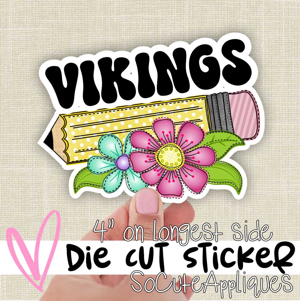 *Die Cut Sticker* Vikings pencil with flowers - 4" single die cut sticker